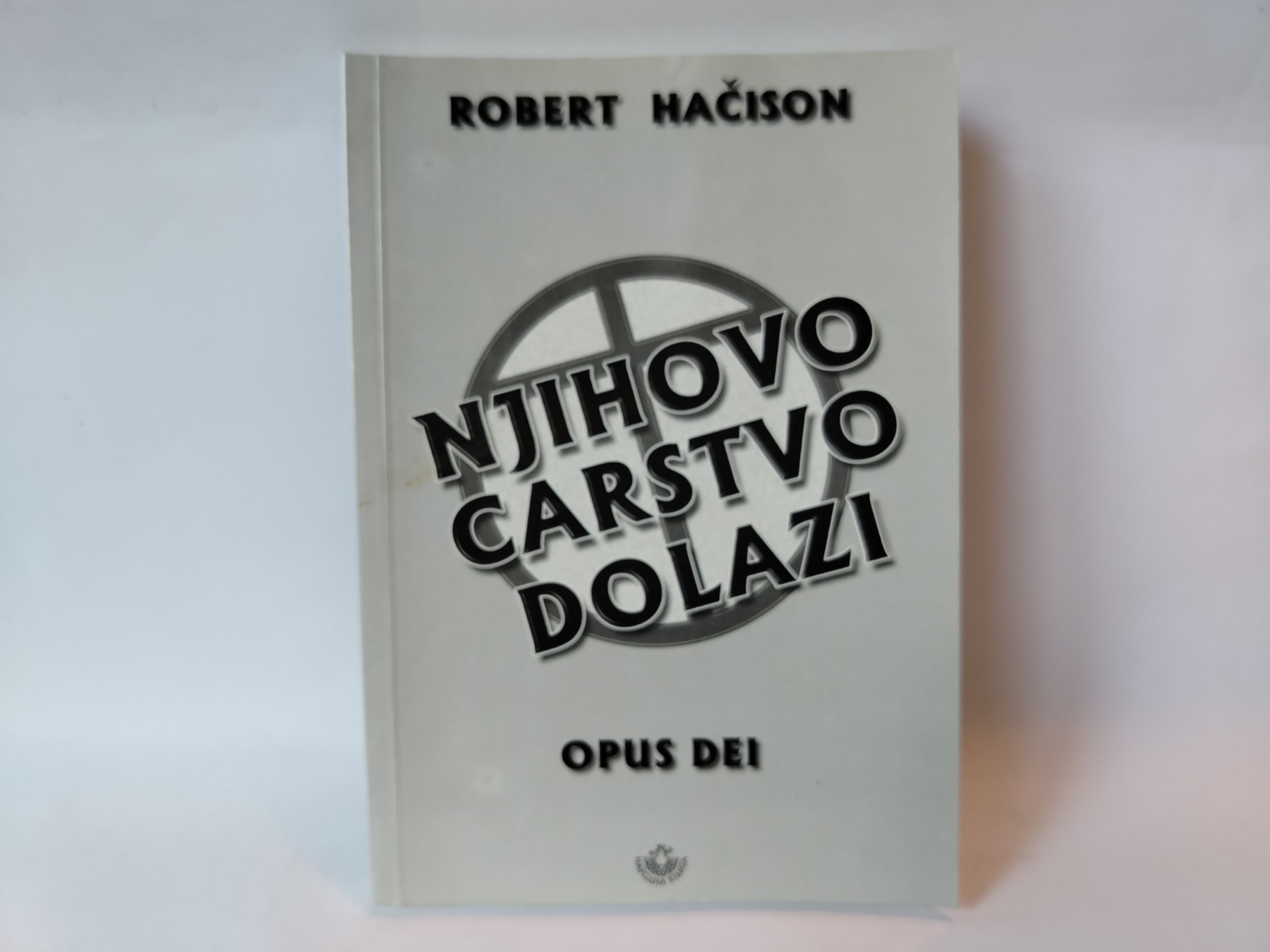OPUS DEI: Njihovo carstvo dolazi — Robert Hačison