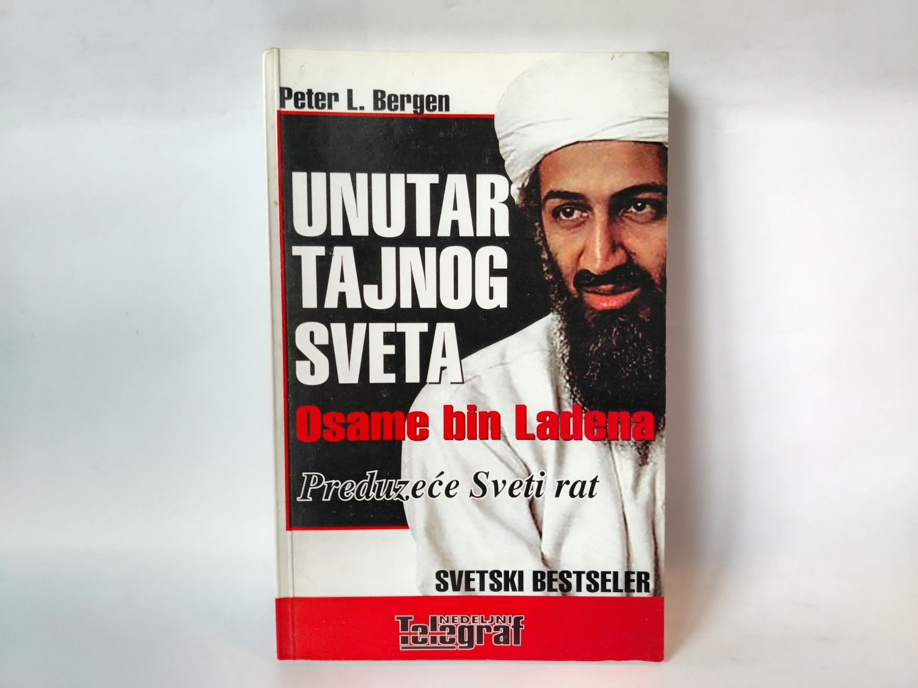 Unutar tajnog sveta osama bin ladena — Peter Gerben