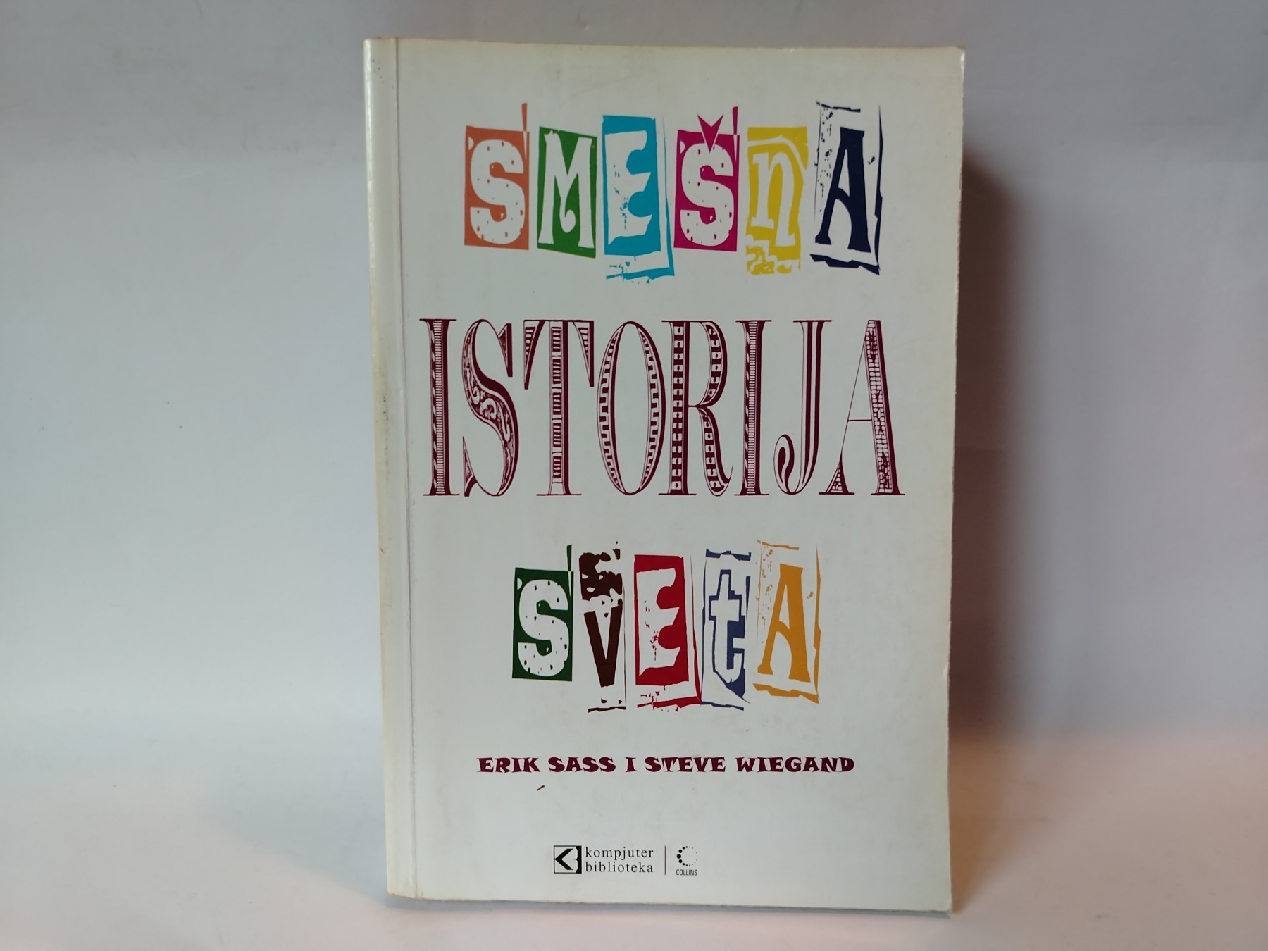 Smešna istorija sveta — Erik Sas i Stiv Vigand