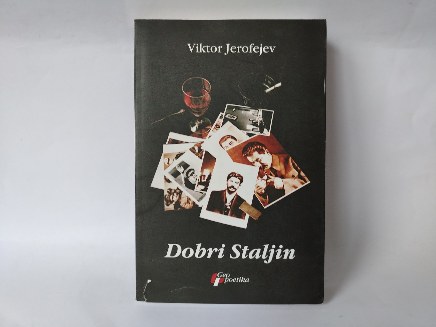 Dobri Staljin — Viktor Jerofejev