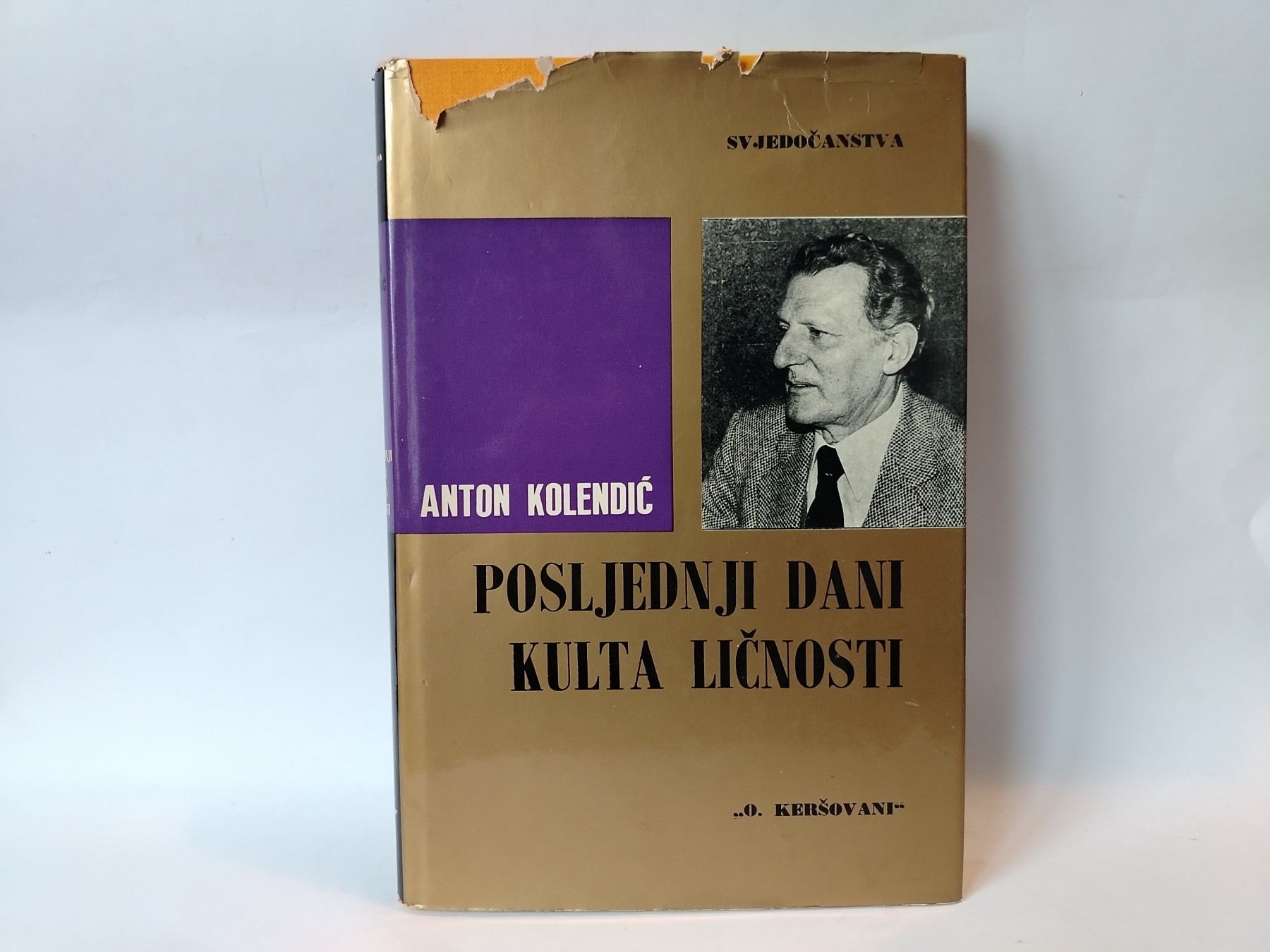 Poslednji dani kulta ličnosti — Antron Kolendić