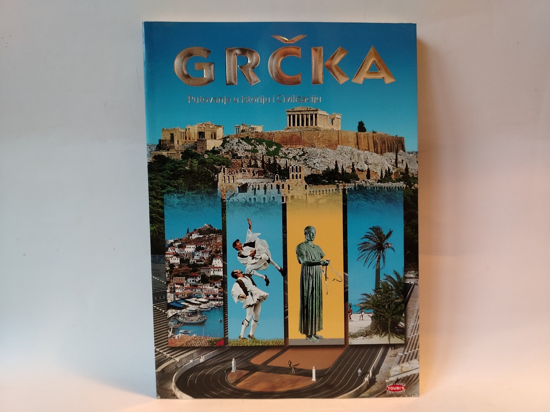 GRČKA Putovanje u istoriju i civilizaciju — Grupa autora