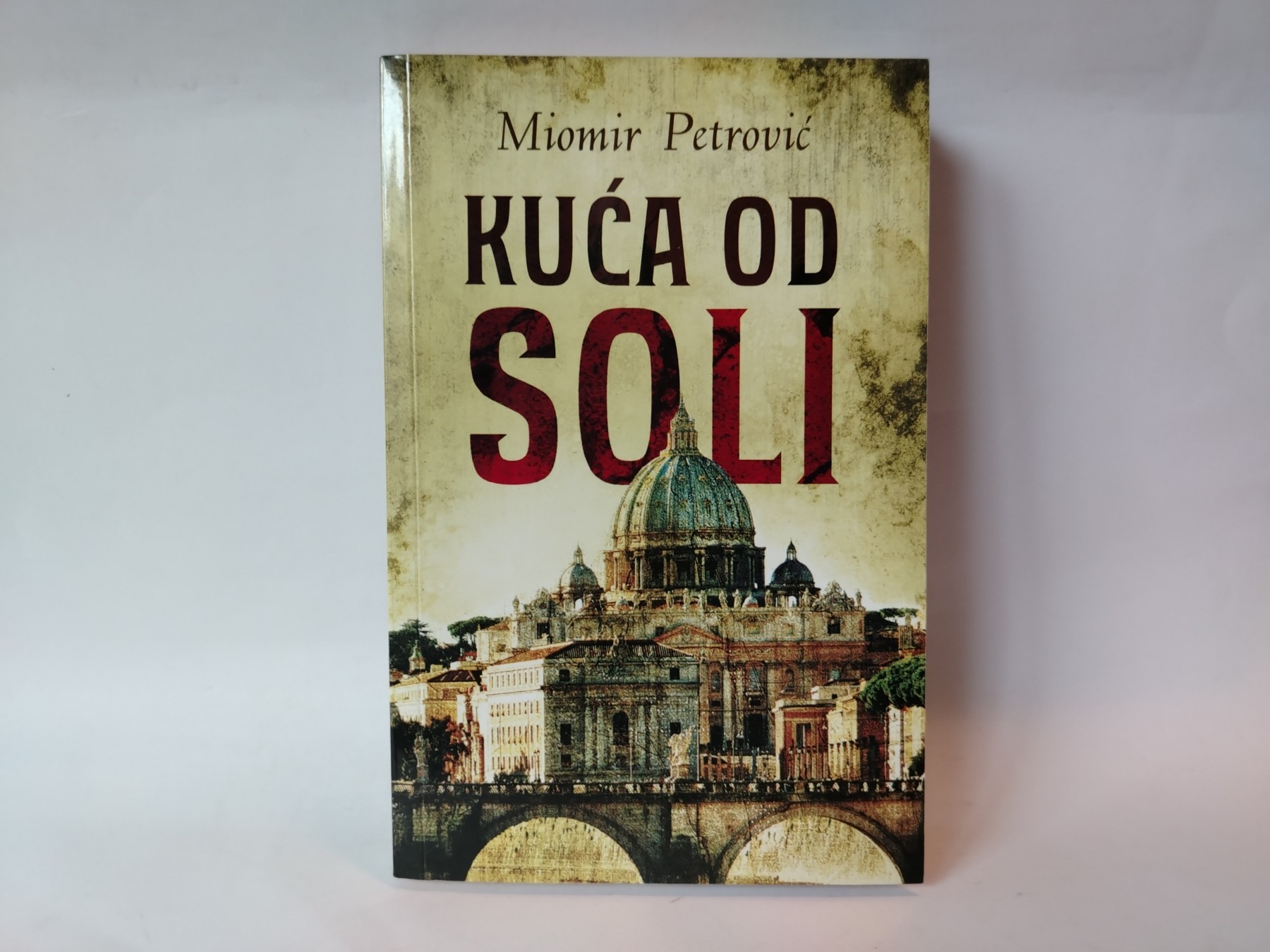 Kuća od soli — Miomir Petrović