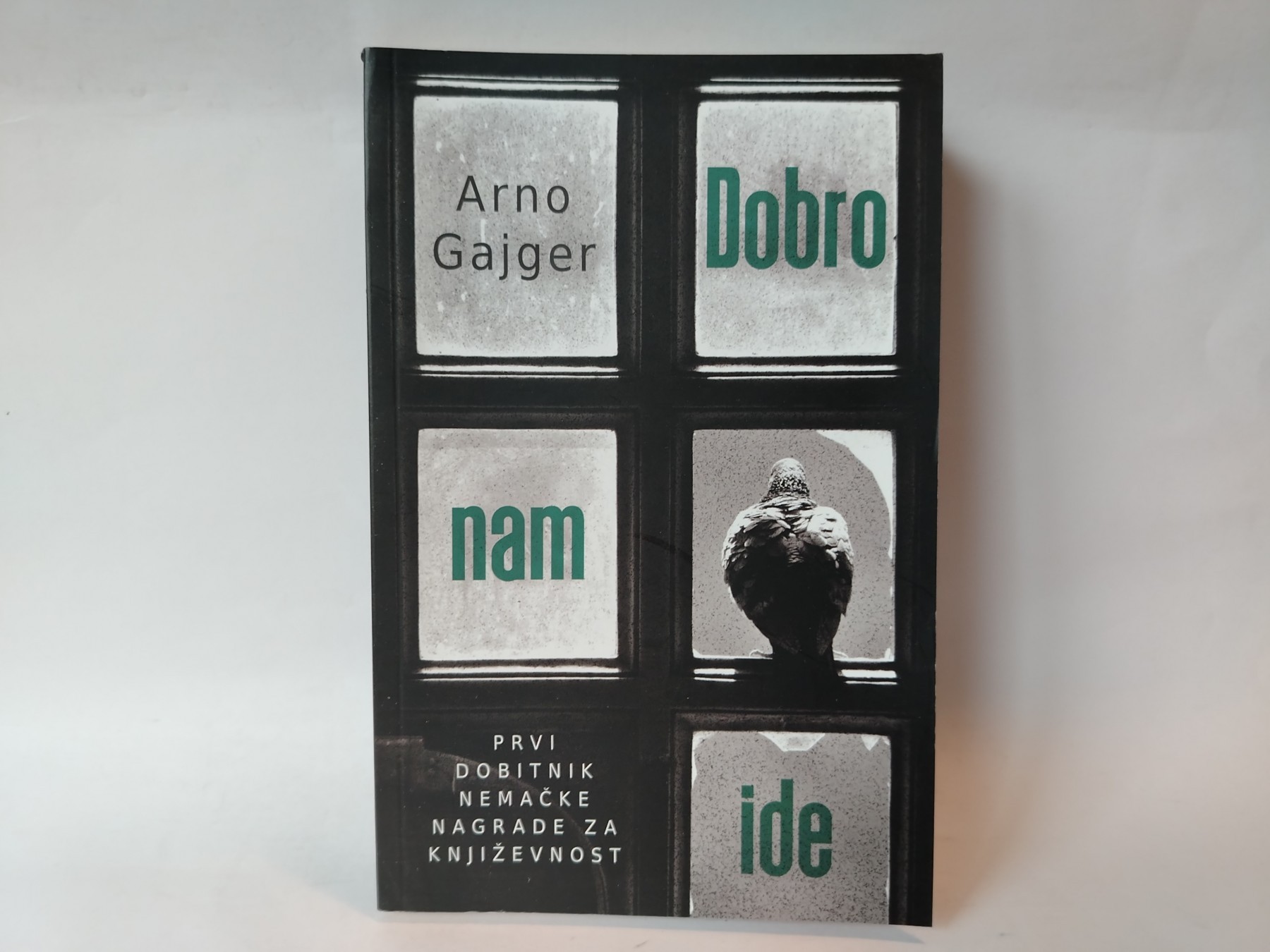 Dobro nam ide — Arno Gajger