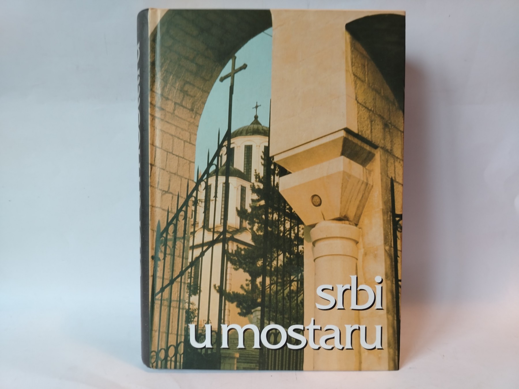 Srbi u mostaru — Grupa autora