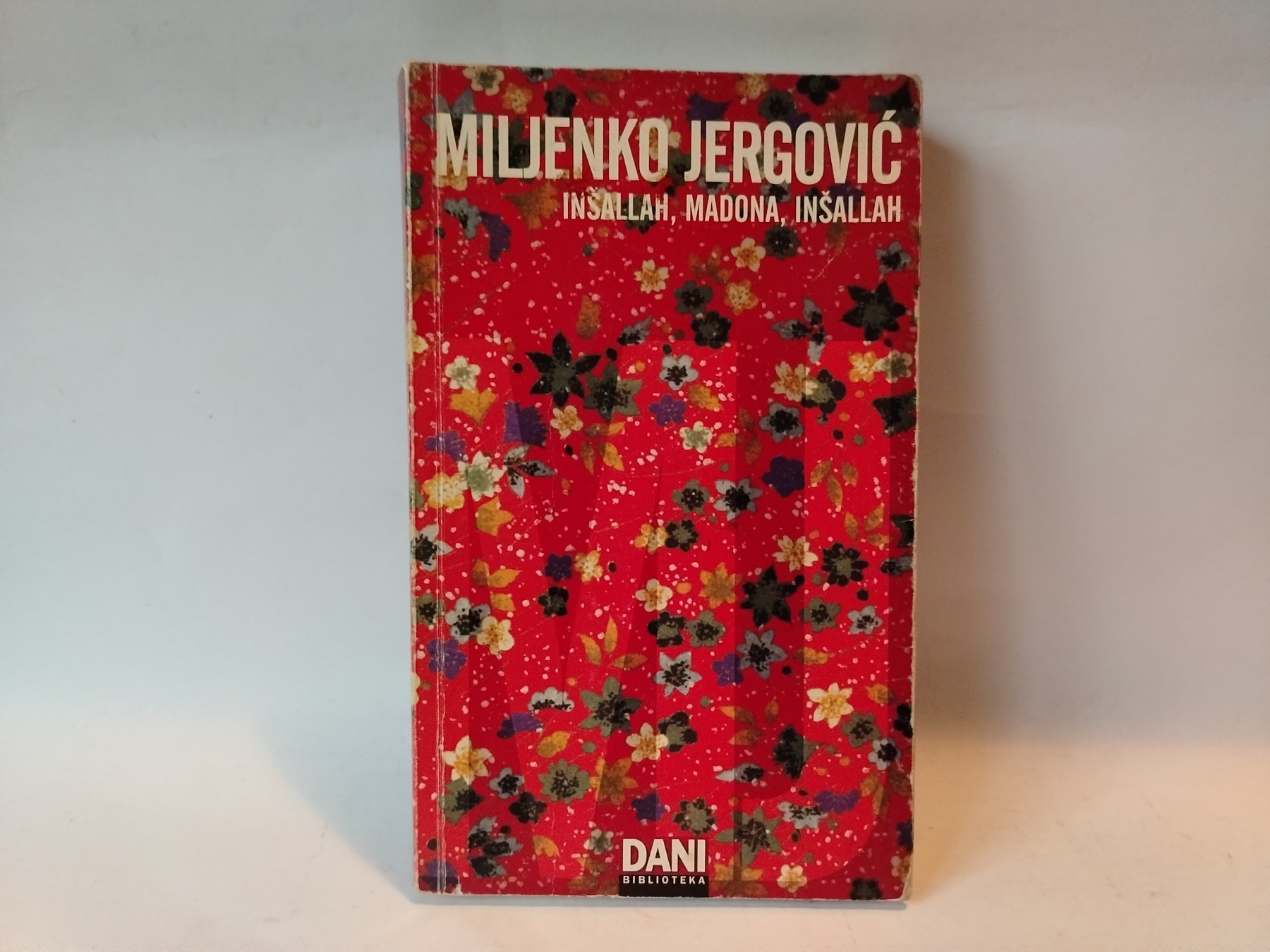Inšallah madona, inšallah — Miljenko Jergović