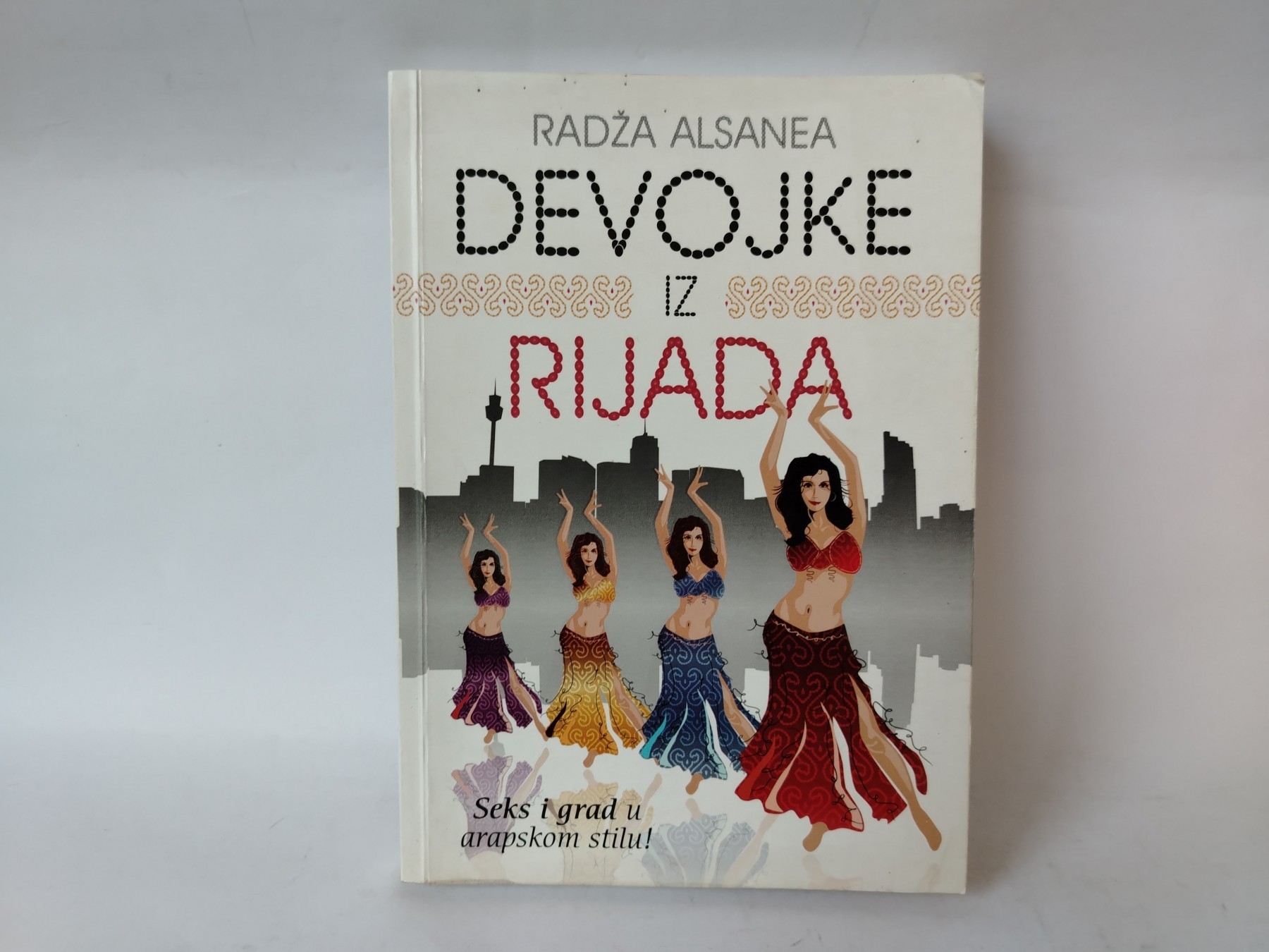 Devojke iz rijada — Radža Alsanea