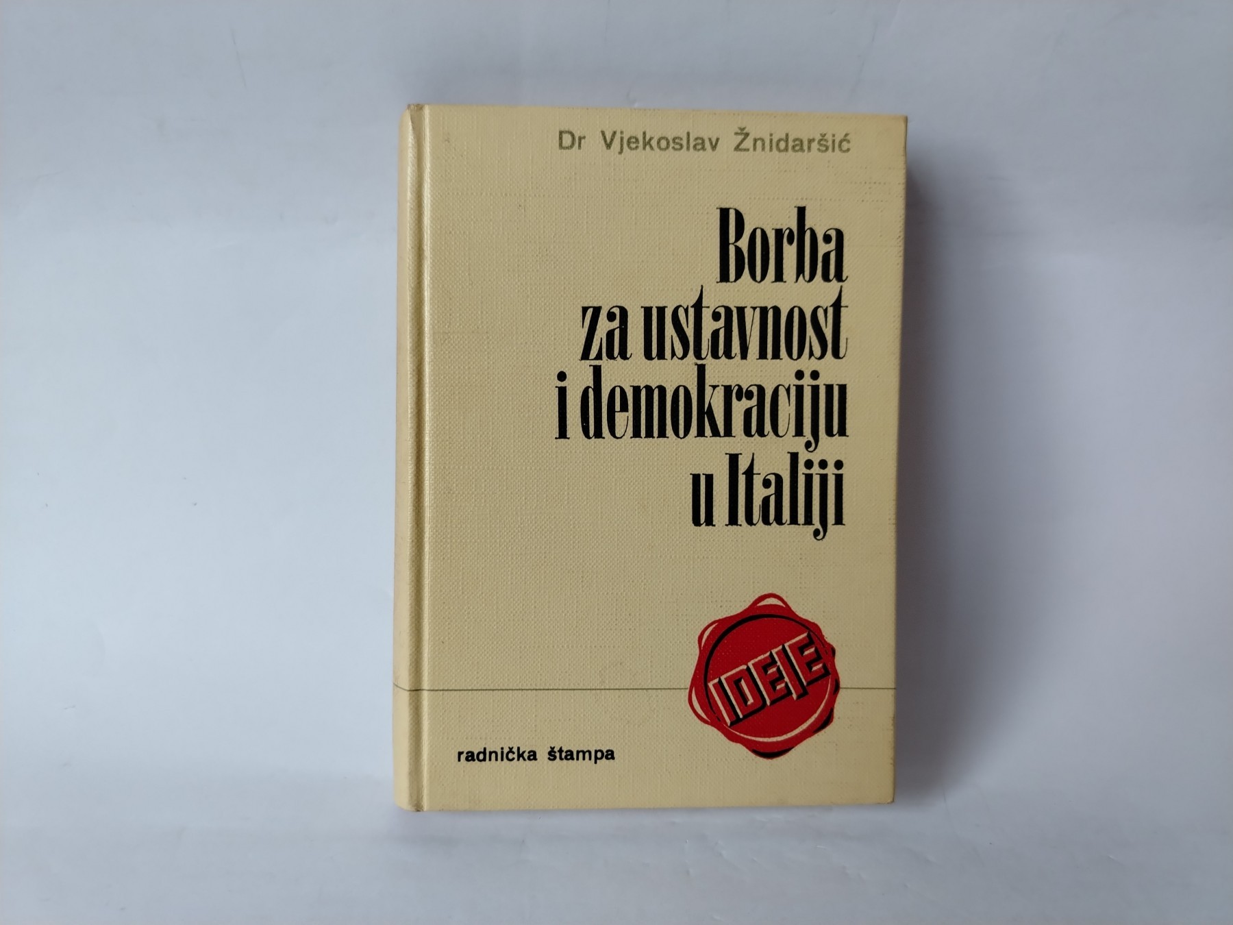 Borba za ustavnost i demokraciju u Italiji — Oton Žnidaršić