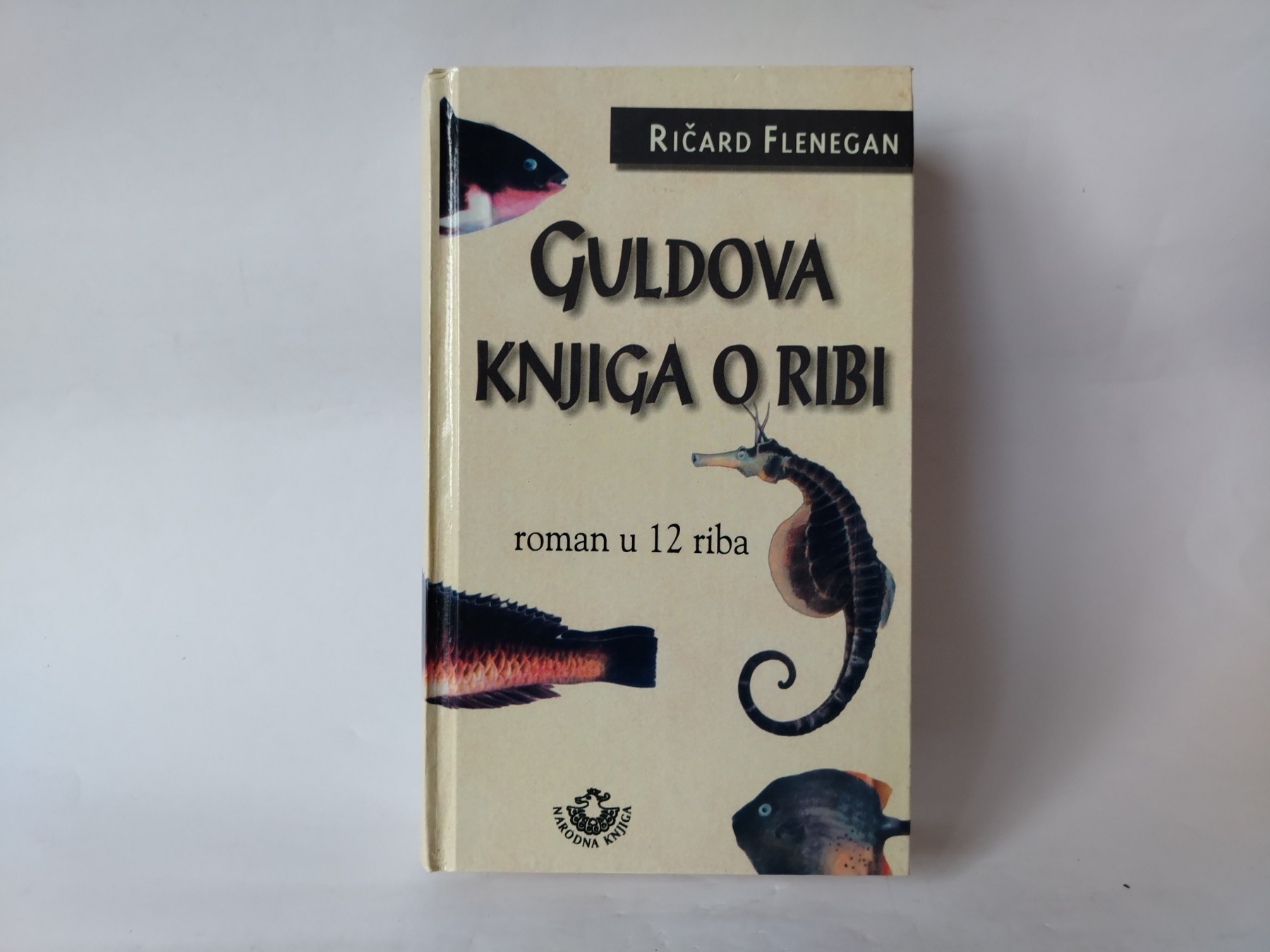 Guldova knjiga o ribi — Ričard Flenagan