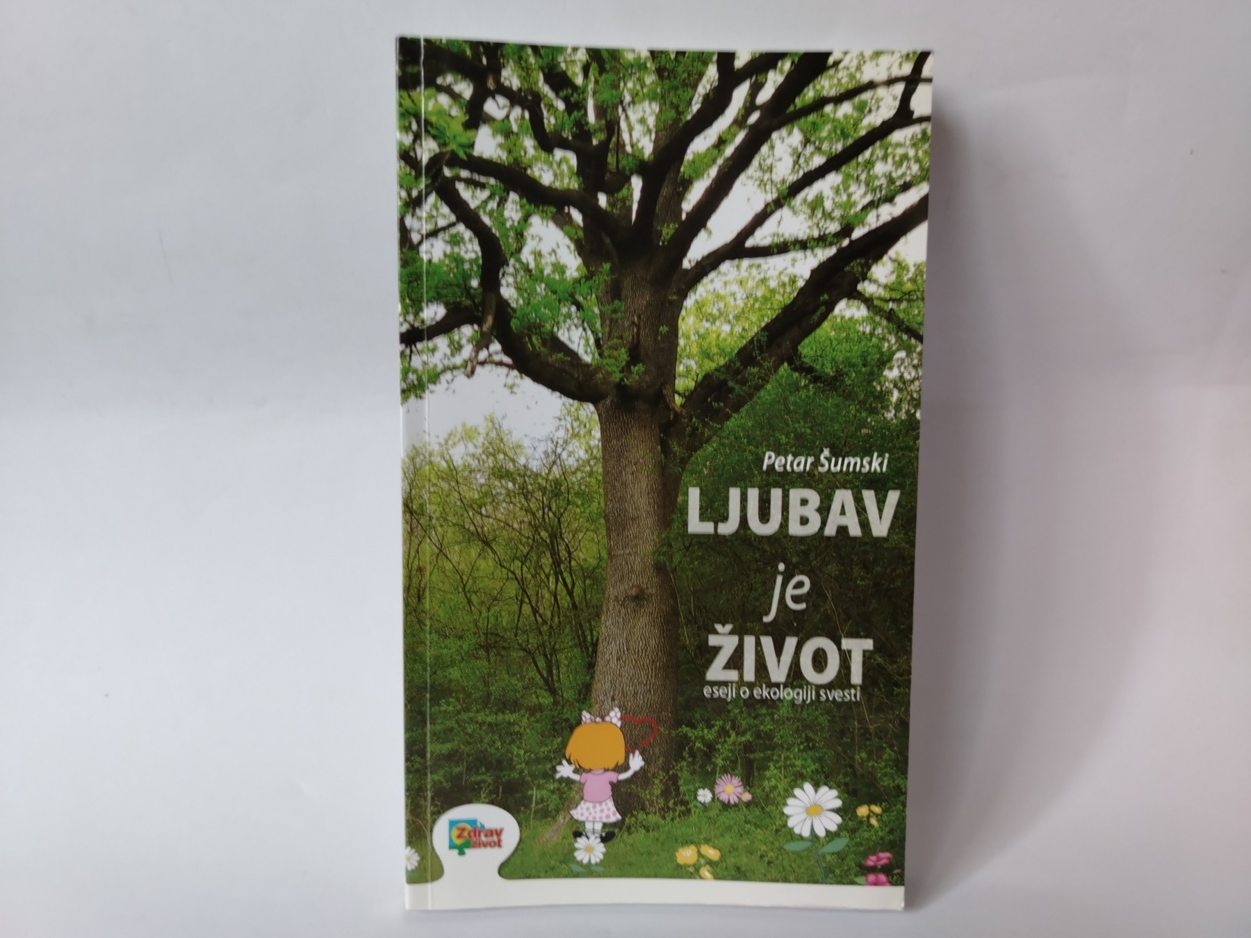 Ljubav je život — Petar Šumski
