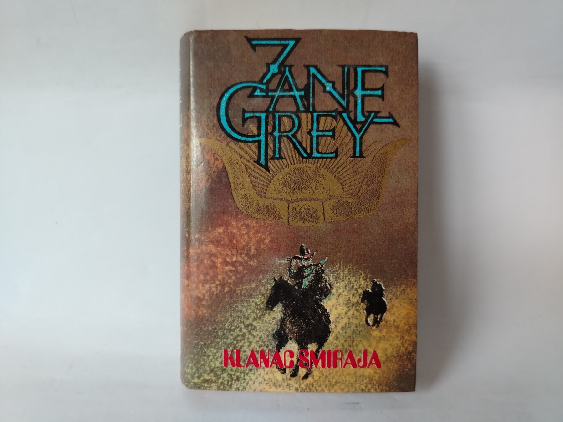 Zane grey - klanac smiraja — Zejn Grej