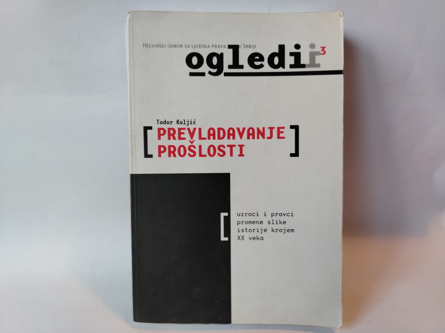Prevladavanje prošlosti — Todor Kuljić