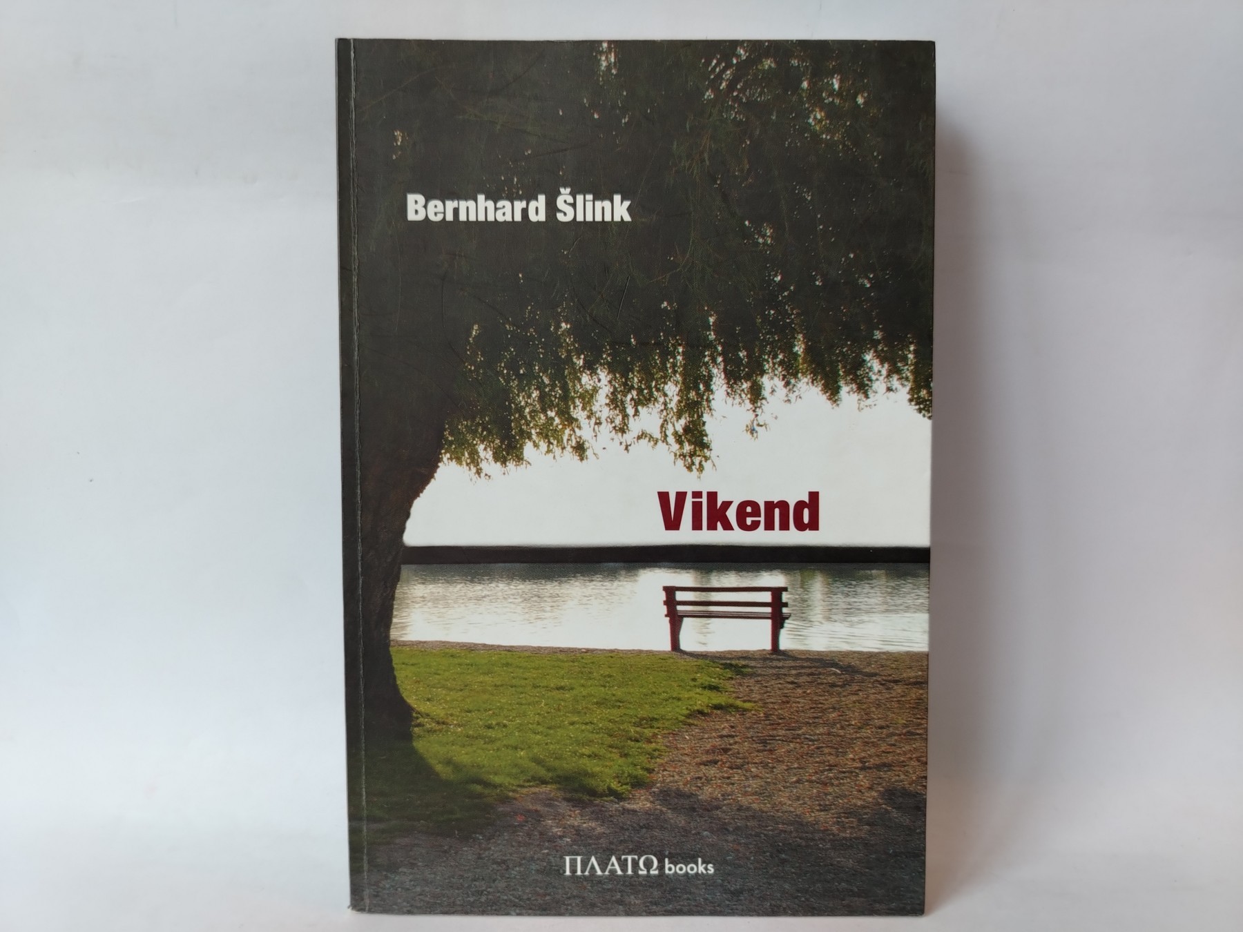 Vikend — Bernhard Šlink