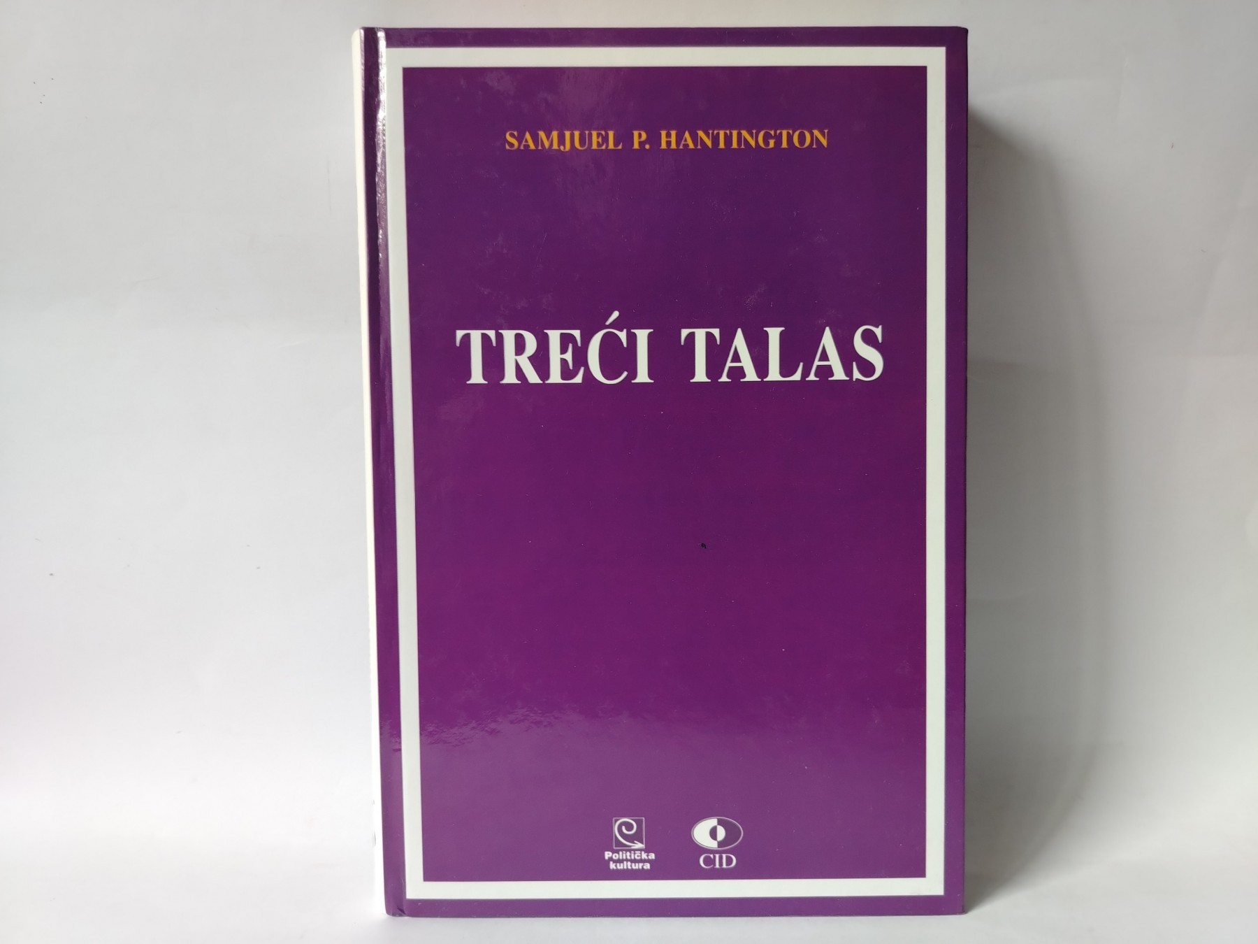Treci talas — Semjuel Hantington
