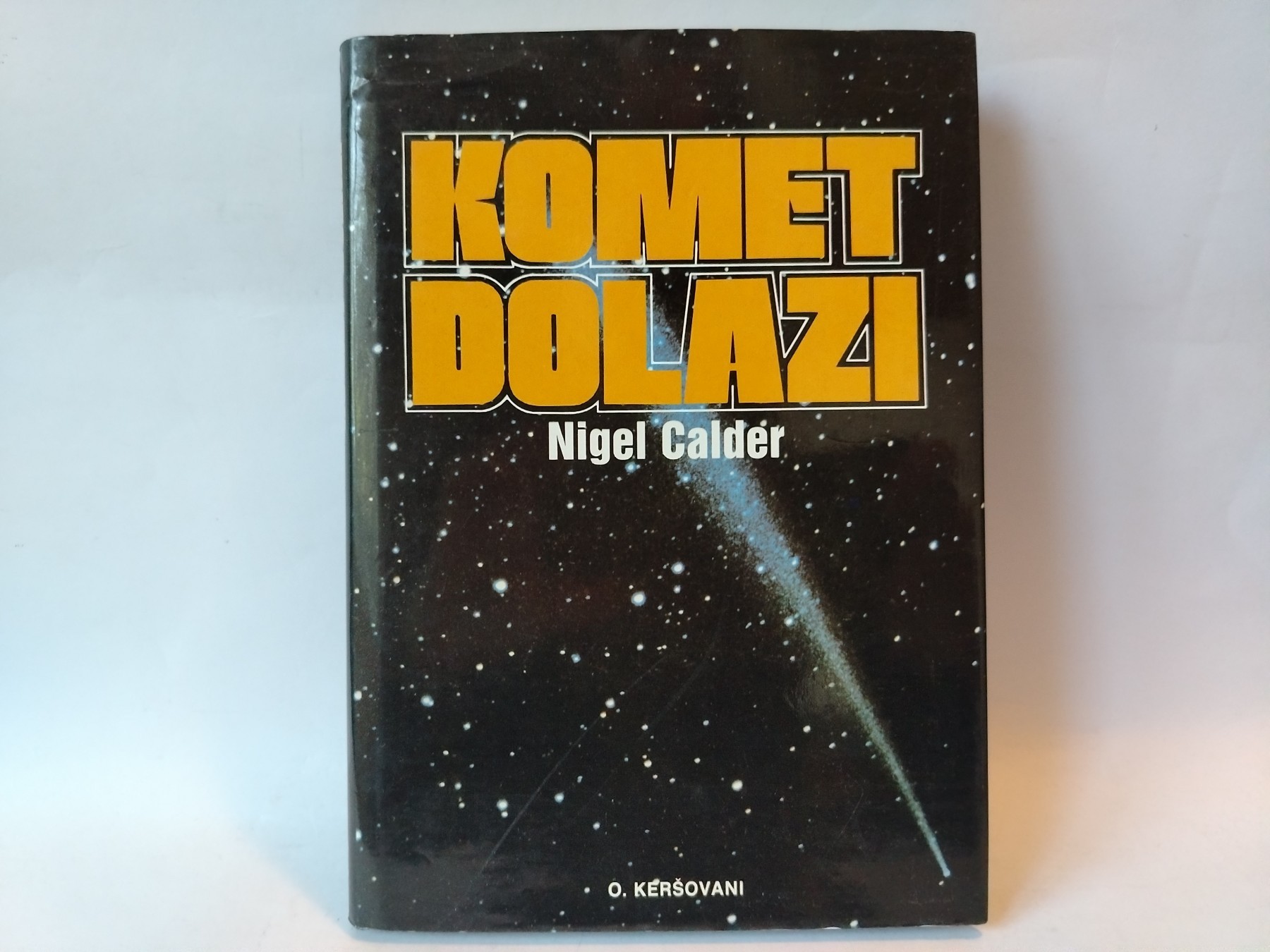 KOMET DOLAZI Nigel Calder — Najdžel Kolder