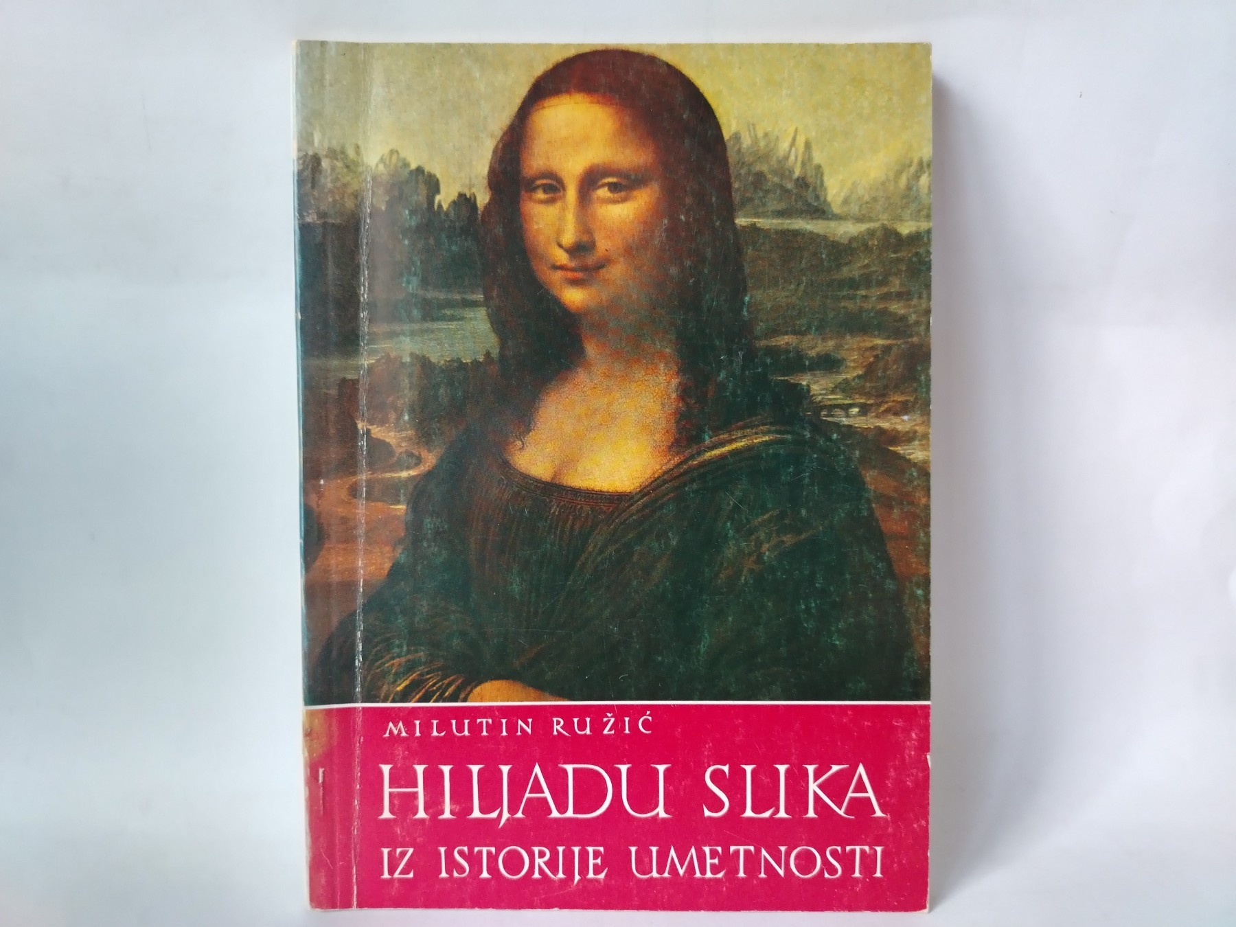 Hiljadu slika iz istorije umetnosti — Milutin Ružić