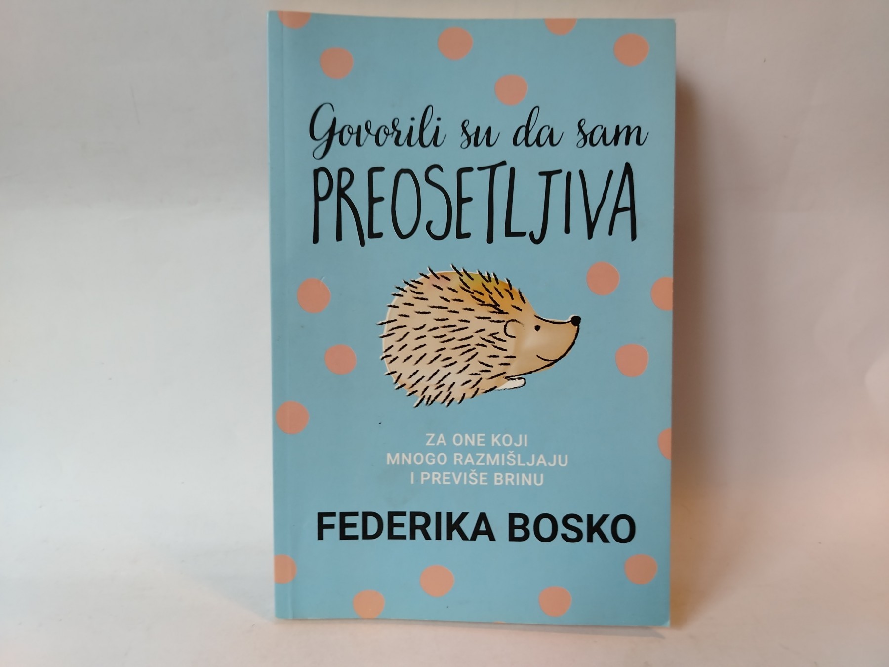 Govorili su da sam preosetljiva — Federika Bosko