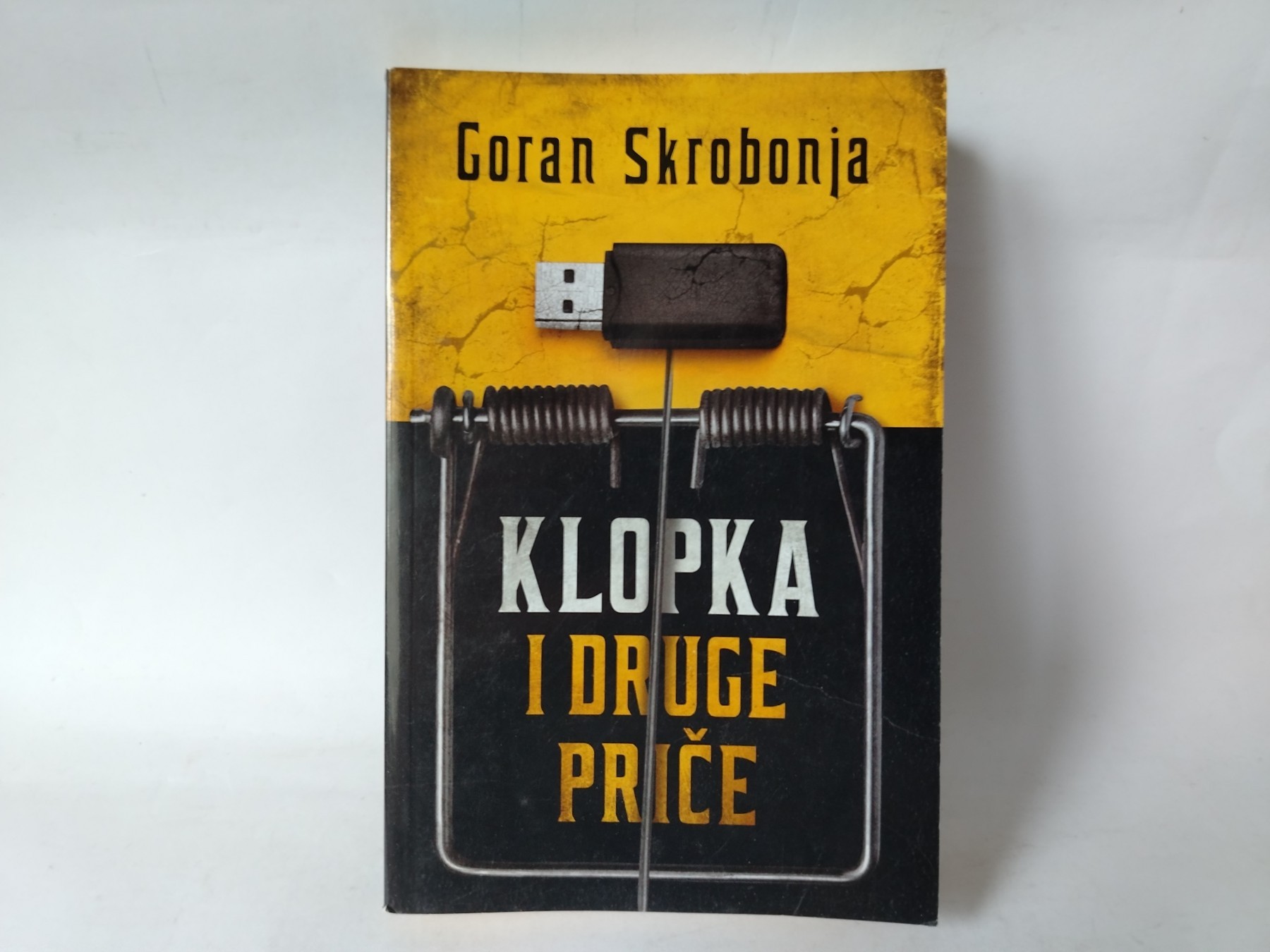 Klopka i druge priče — Goran Skrobonja