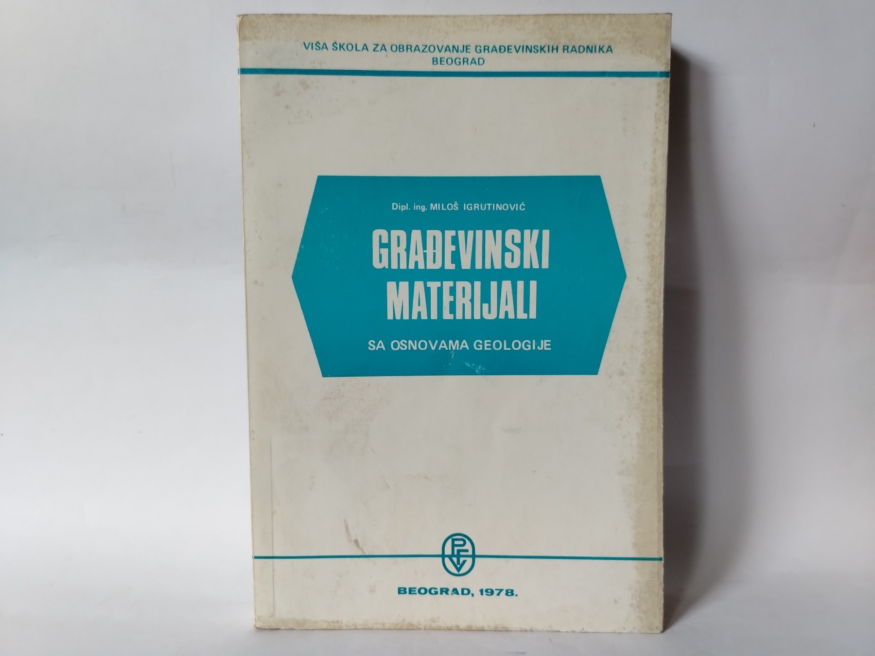 GRADJEVINSKI MATERIJALI SA osnovama geologije — Grupa autora