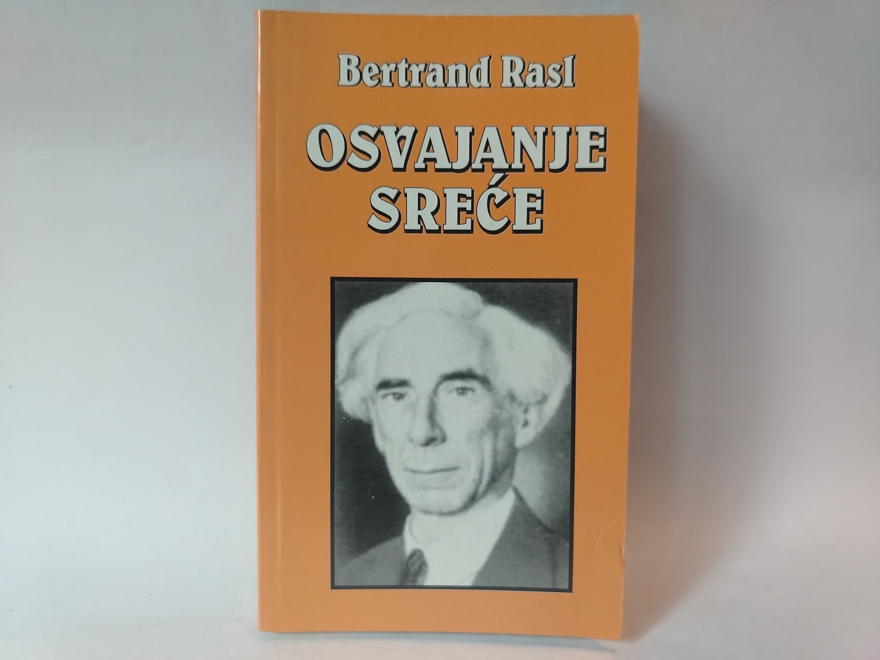 Rasl, osvajanje sreće — Bertrand Rasl