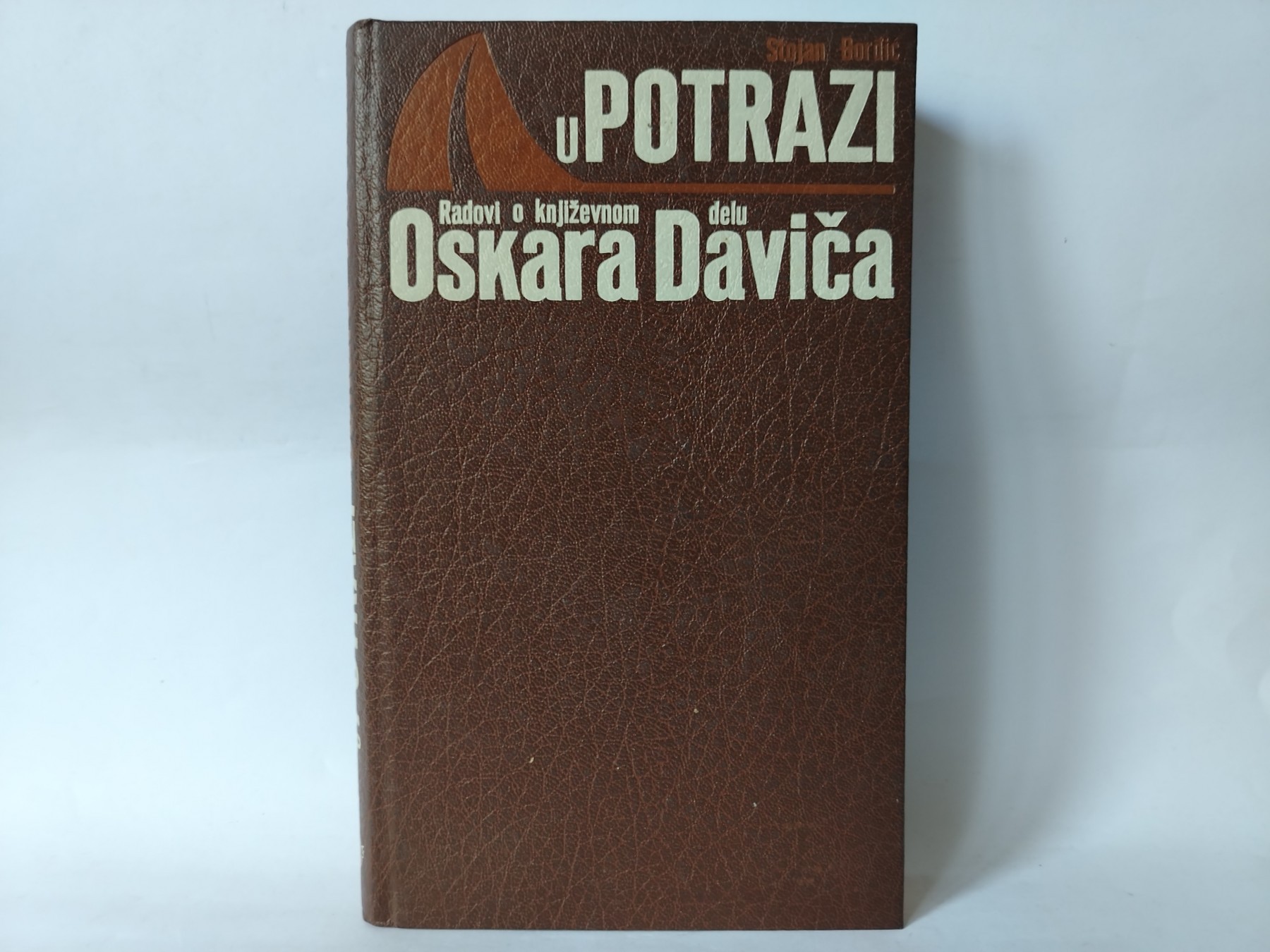 U potrazi - radovi o književnom delu oskara daviča — Više autora