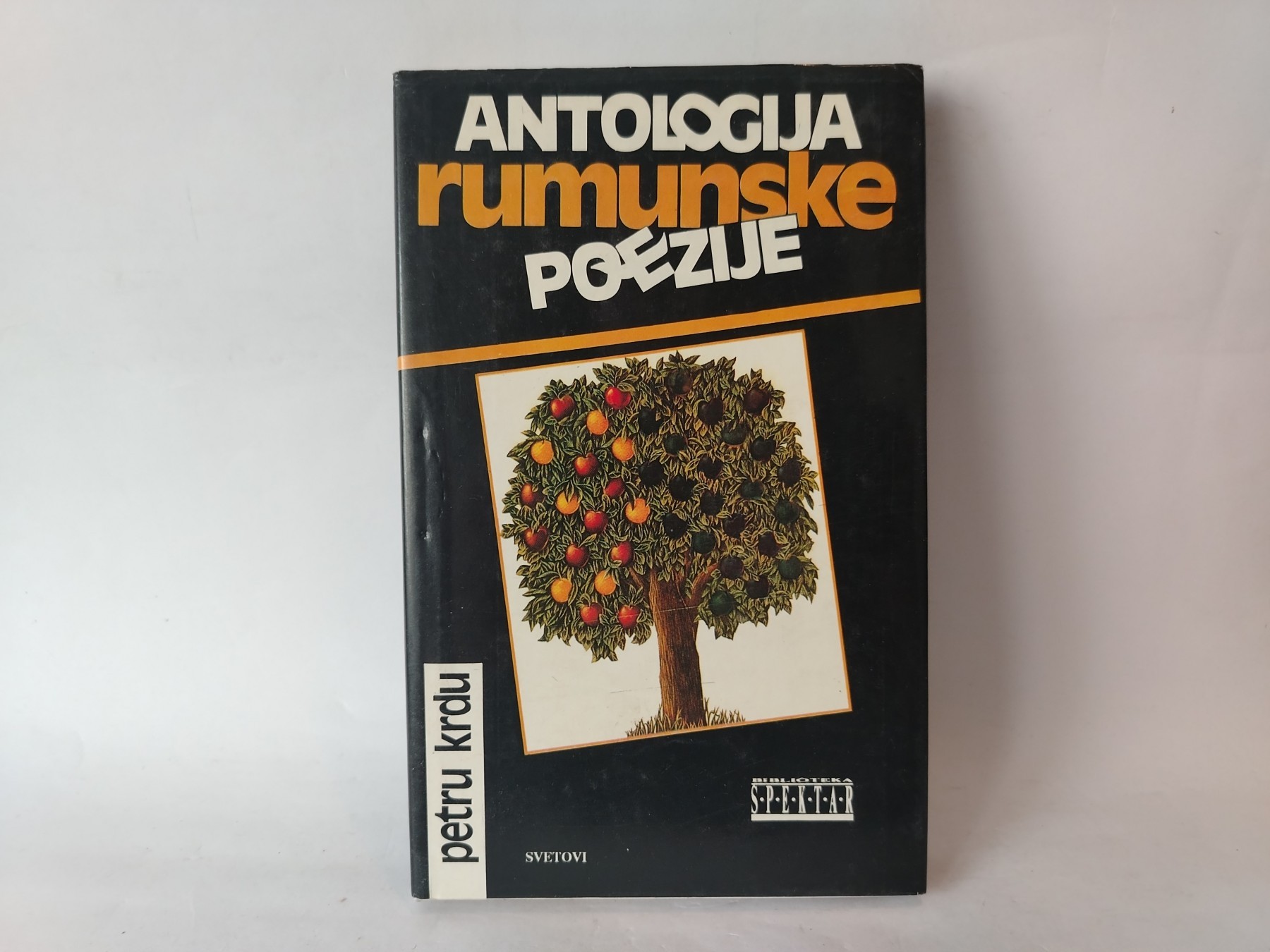 ANTOLOGIJA RUMUNSKE POEZIJE - preveo Petru Krdu — Više autora