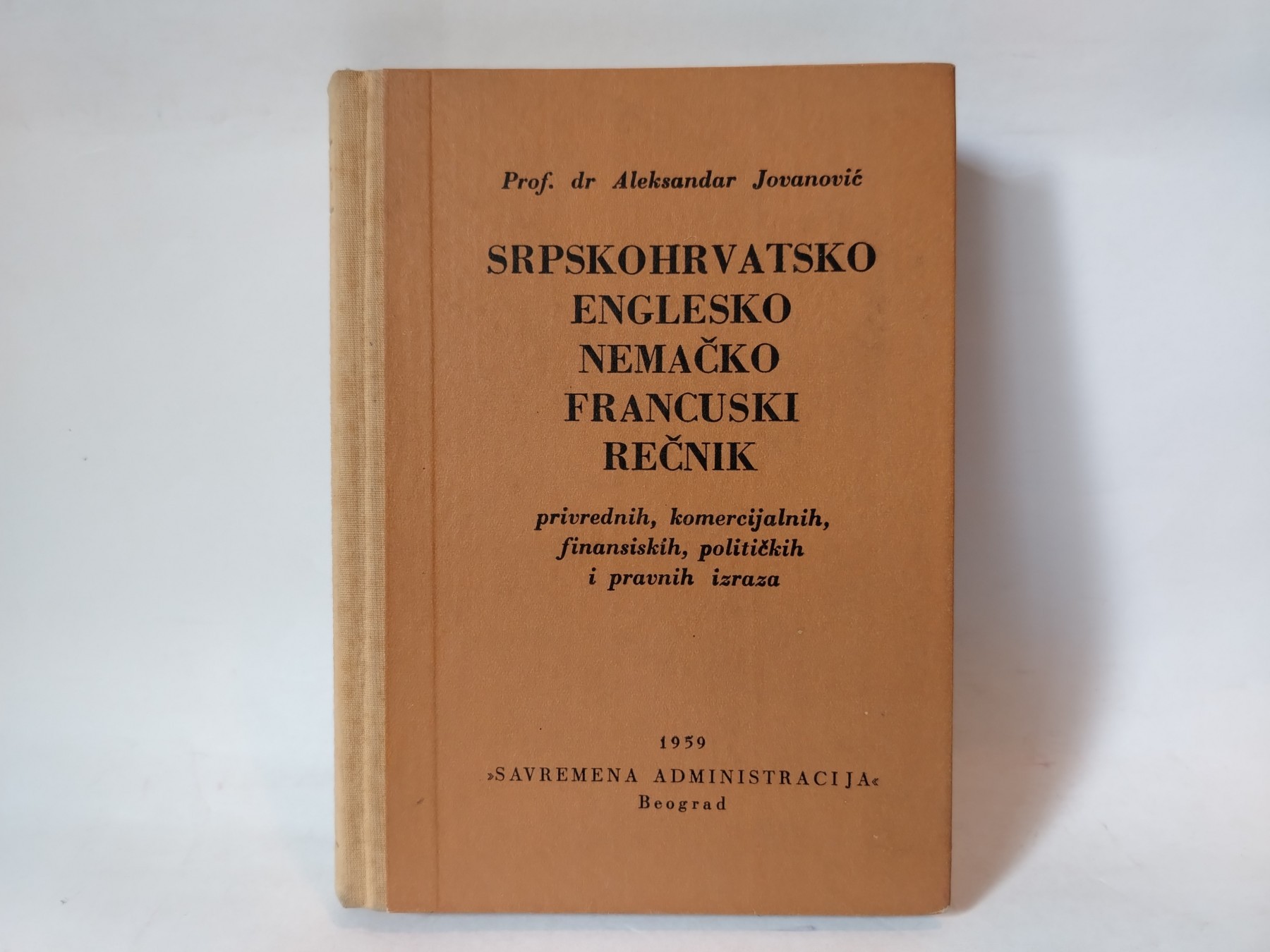 Srpskohrvatsko Englesko Nemačko Francuski Rečnik — Grupa autora