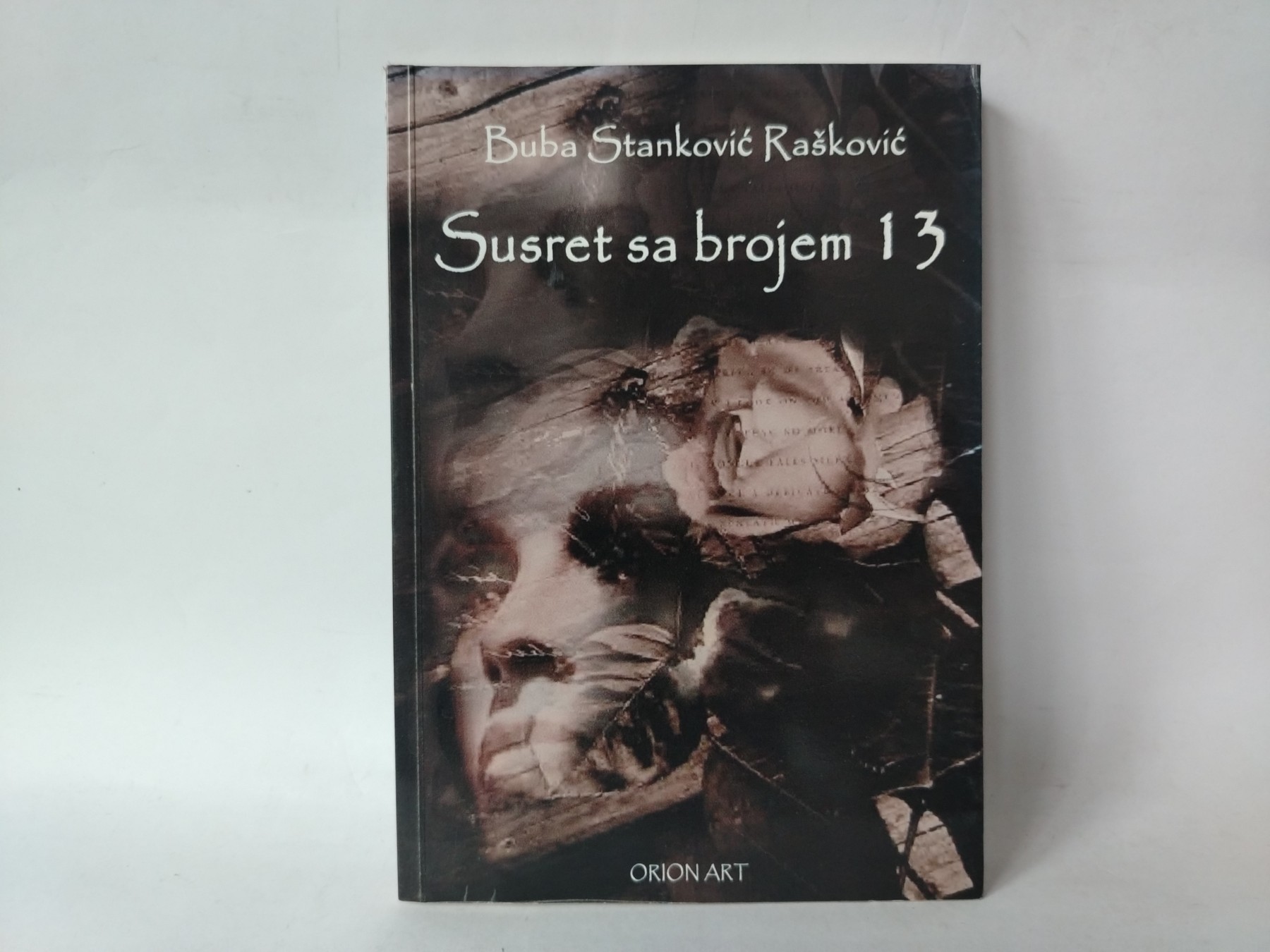 SUSRET SA BROJEM 13 Ljubica — Ljubica Stanković Rašković