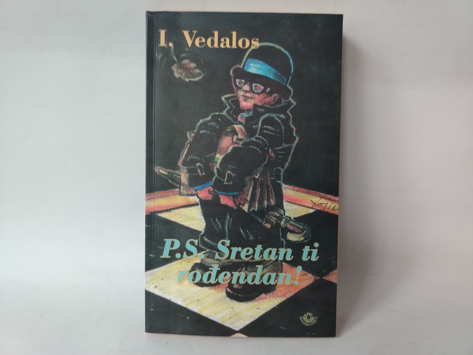 P.s. sretan ti rodjendan — I. Vedalos