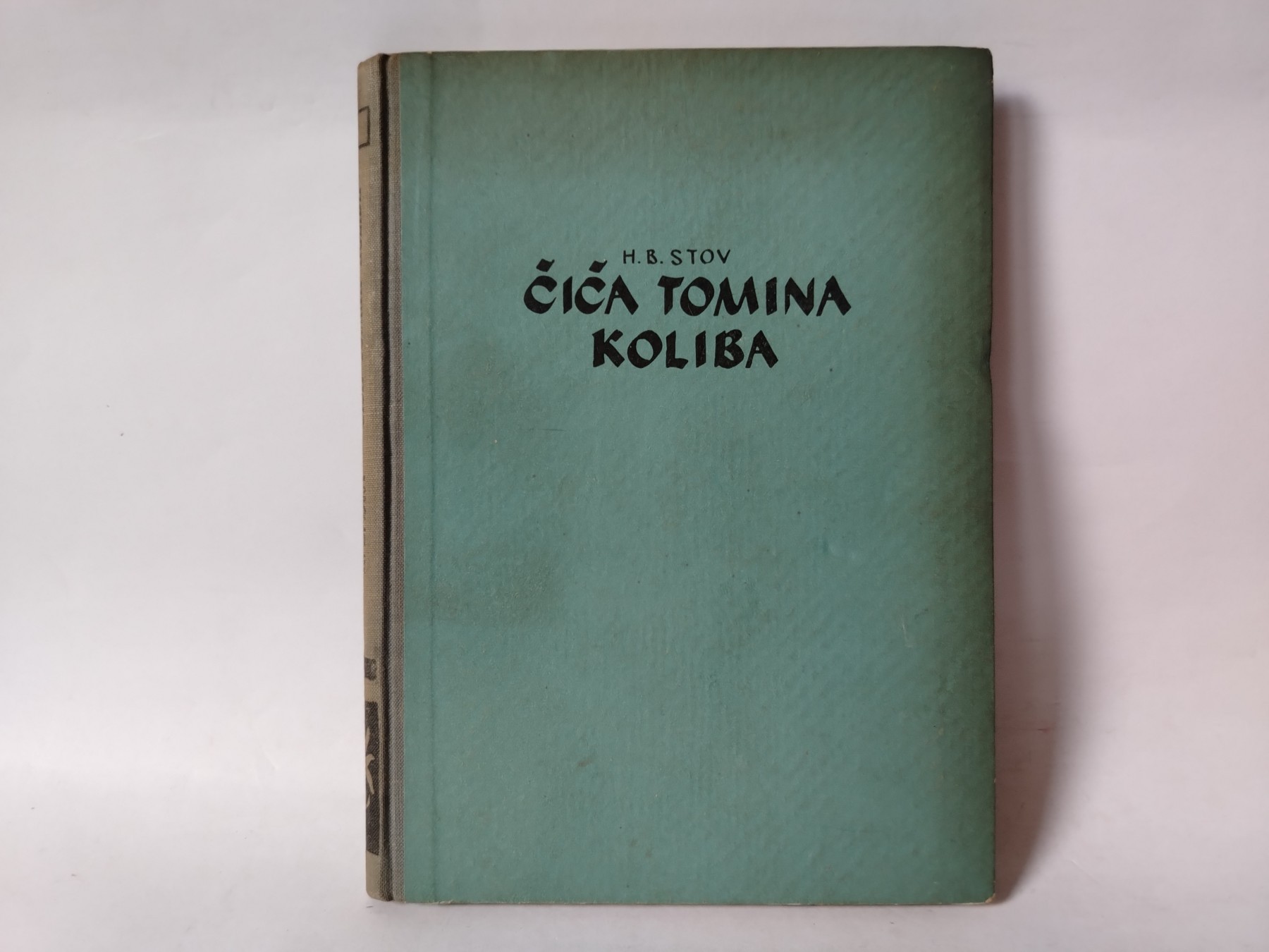 Čiča tomina koliba — Harijet Bičer Stou