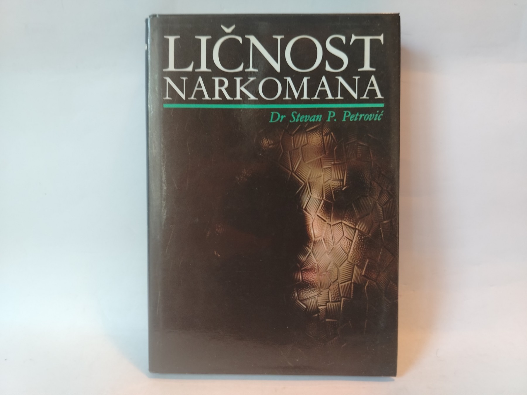Ličnost narkomana — Stevan Petrović