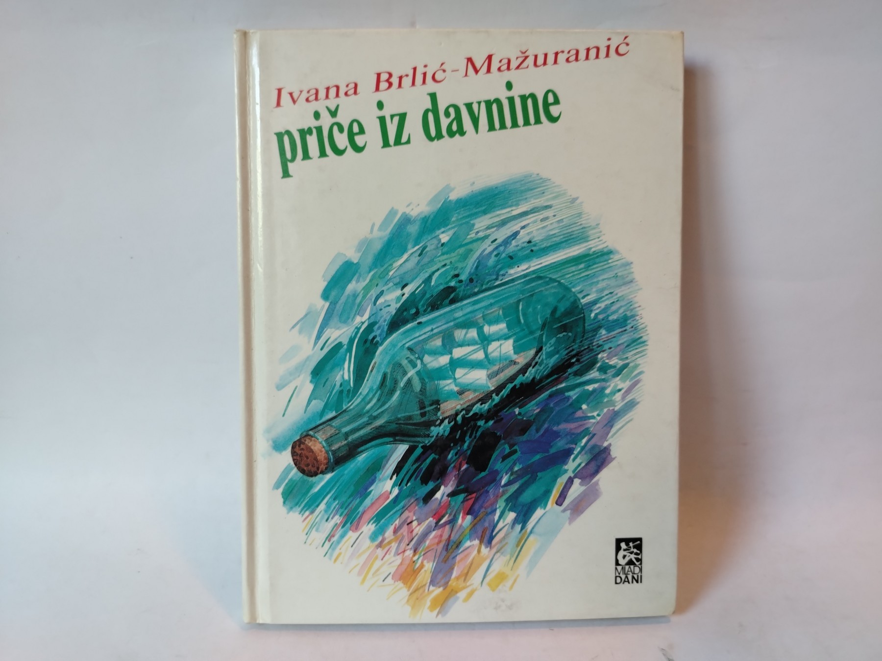 Priče iz davnina — Ivana Brlić-Mažuranić