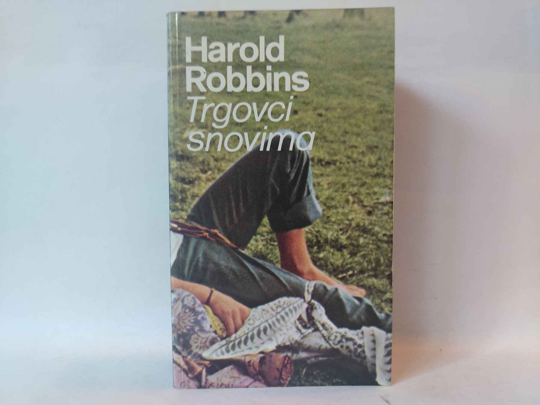 Trgovci snovima — Harold Robins