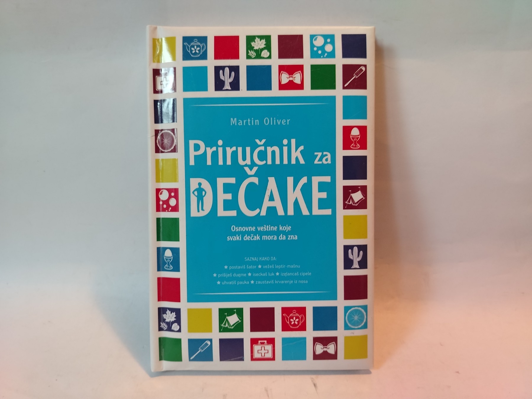 Prirucnik za decake — Martin Oliver