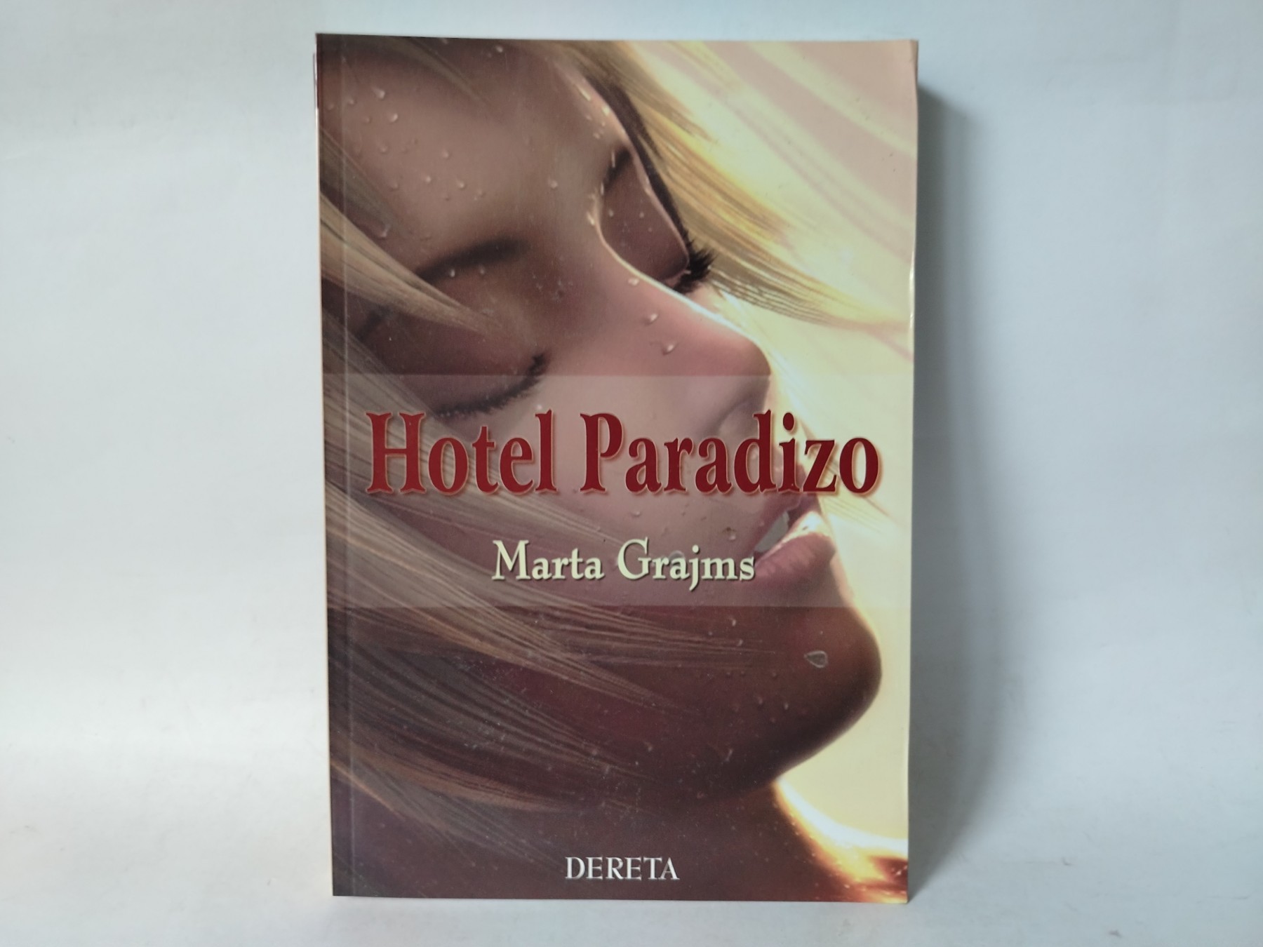 Hotel paradizo — Marta Grajms