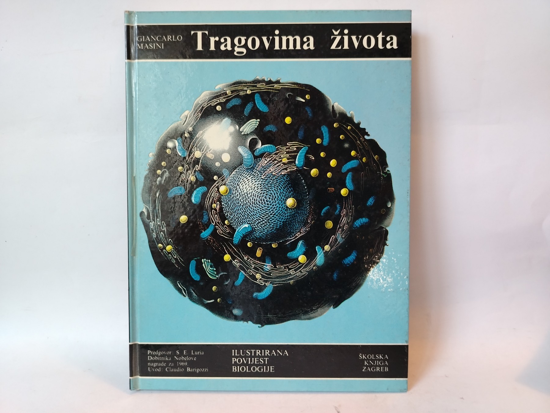 TRAGOVIMA ŽIVOTA ilustrirana povijest biologije — Grupa autora