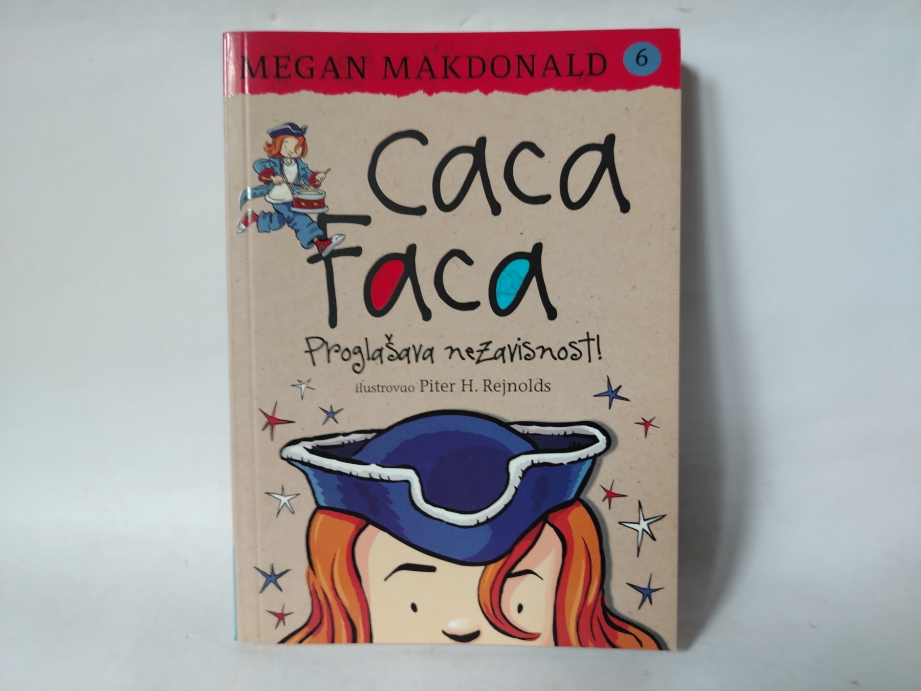 Caca Faca Proglašava nezavisnost — Megan Makdonald