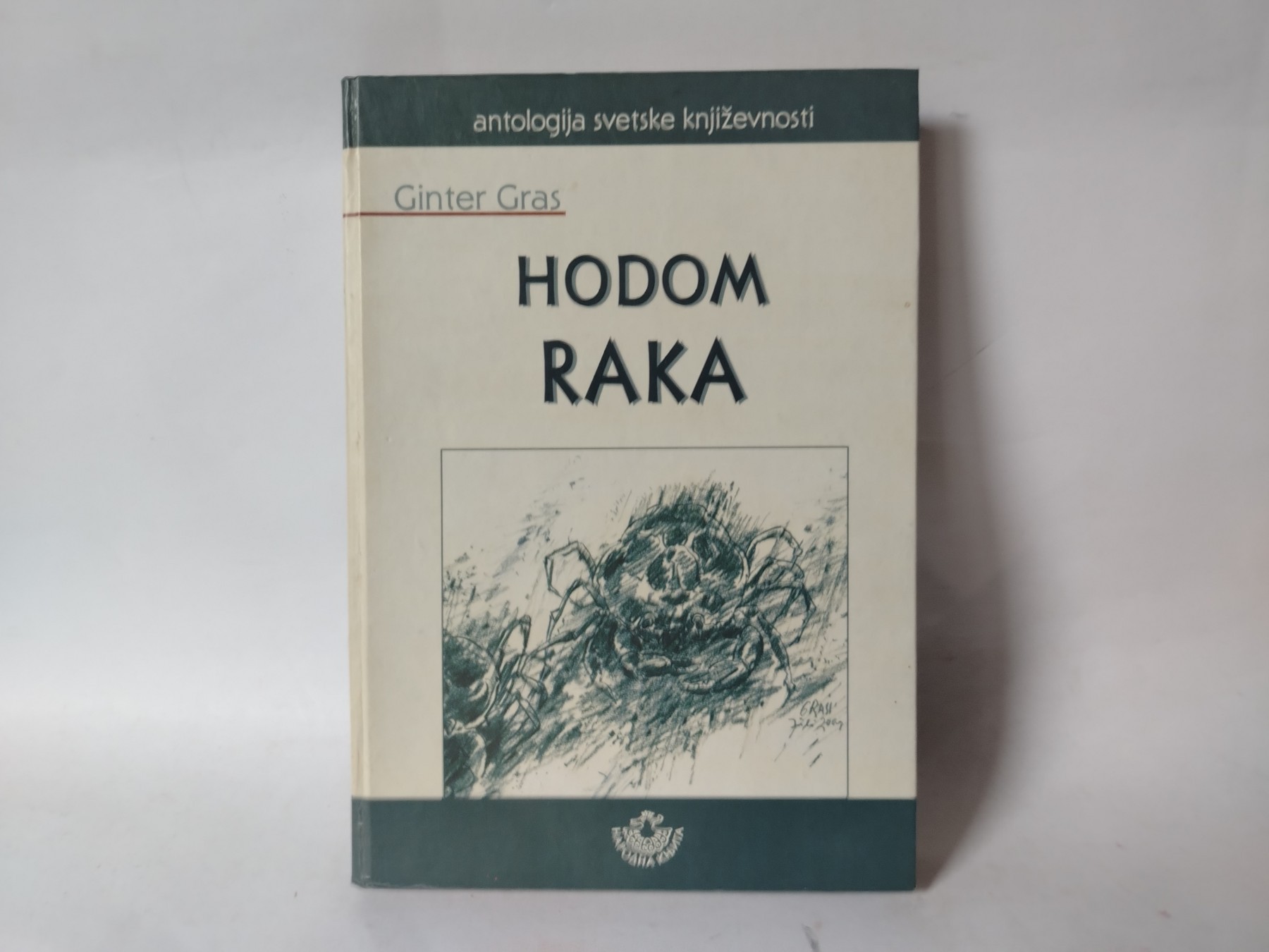 Hodom raka — Ginter Gras