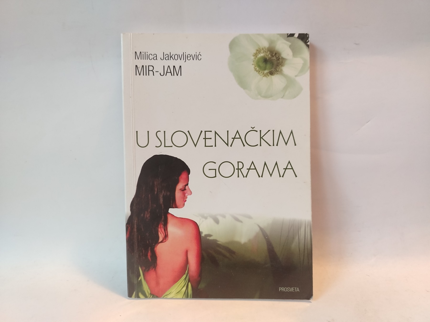 U Slovenačkim gorama — Milica Jakovljević Mir-Jam