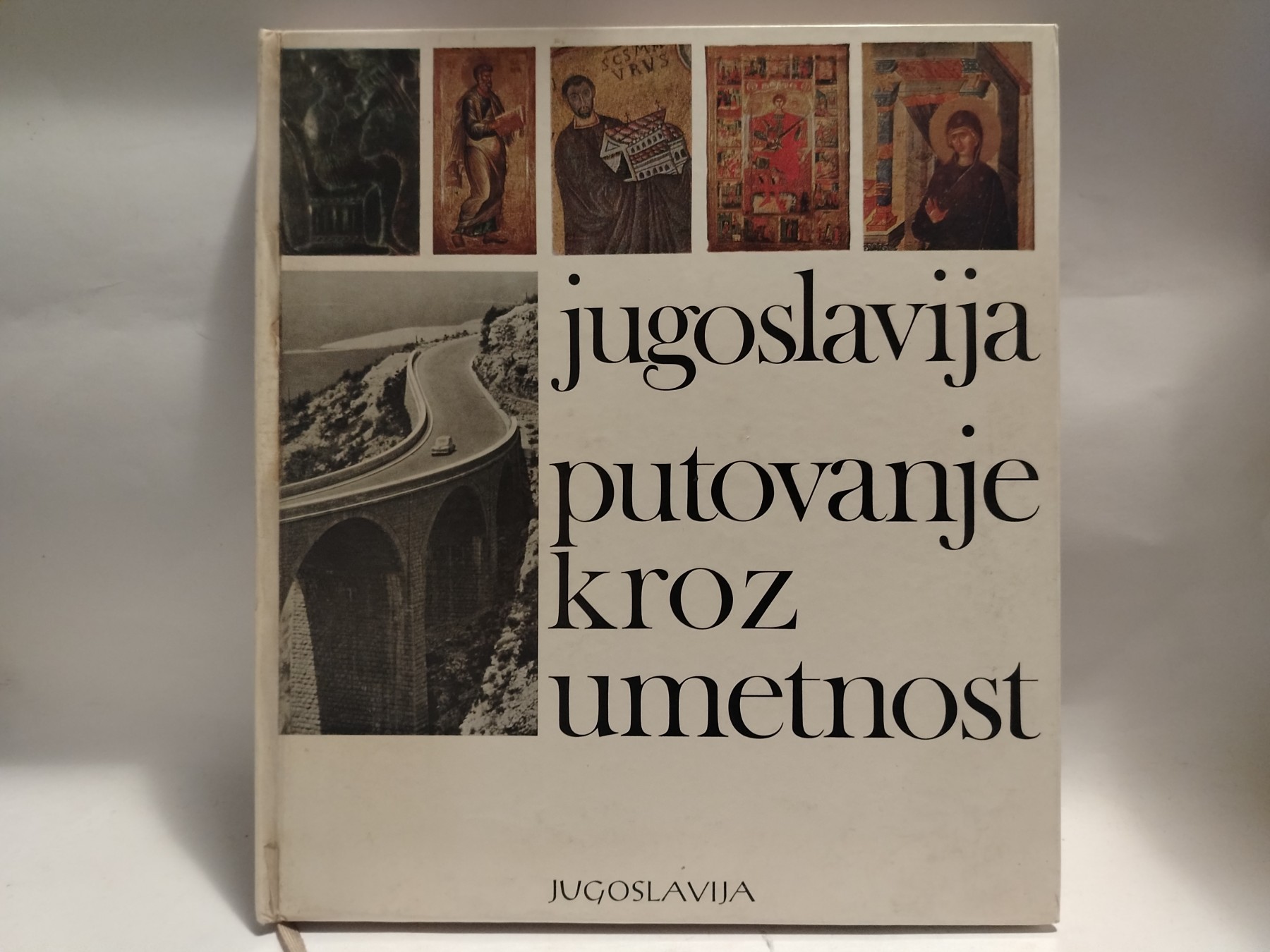 Jugoslavija putovanje kroz umetnost — Grupa autora