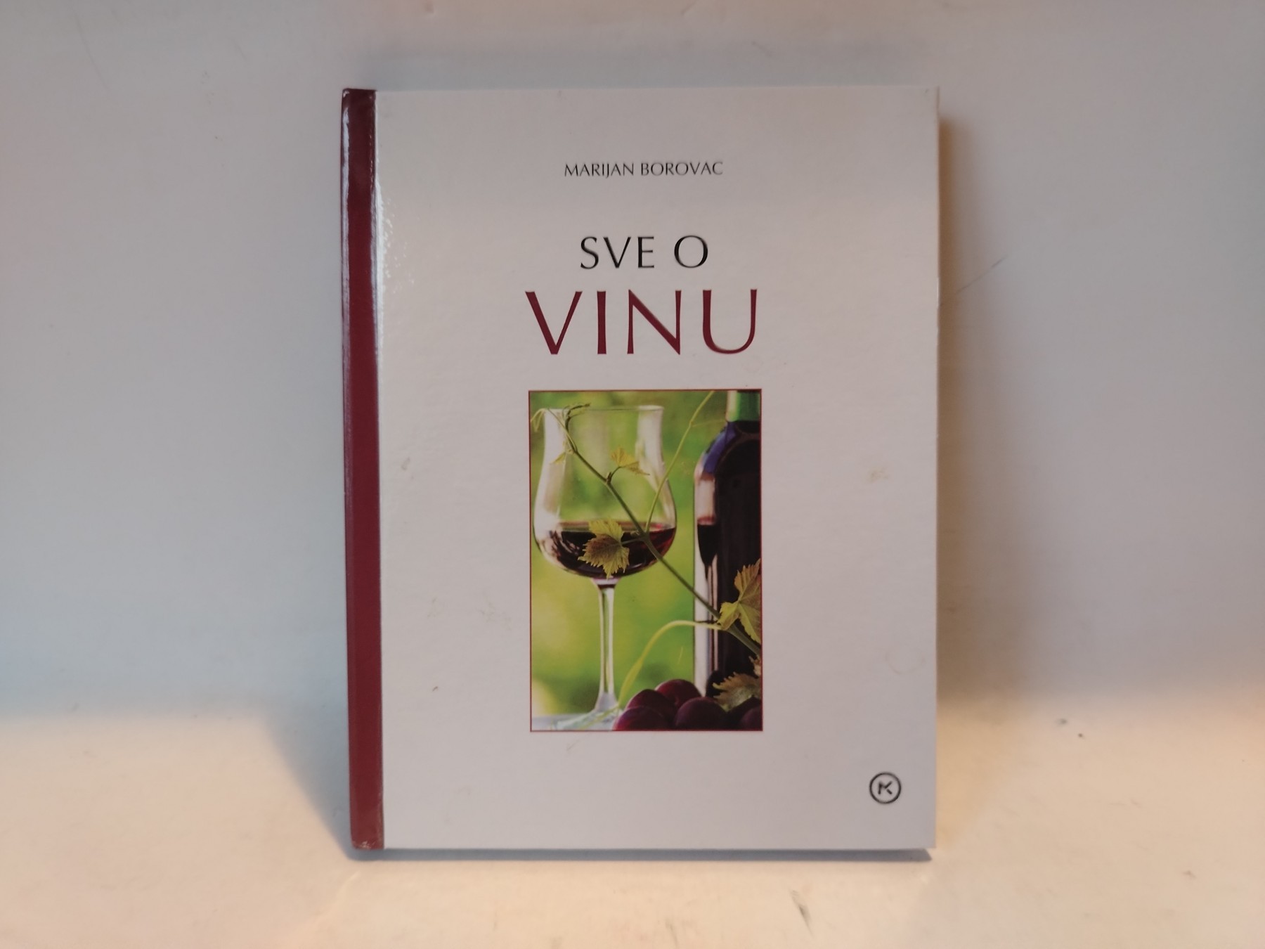 Sve o vinu — Marijan Borovac
