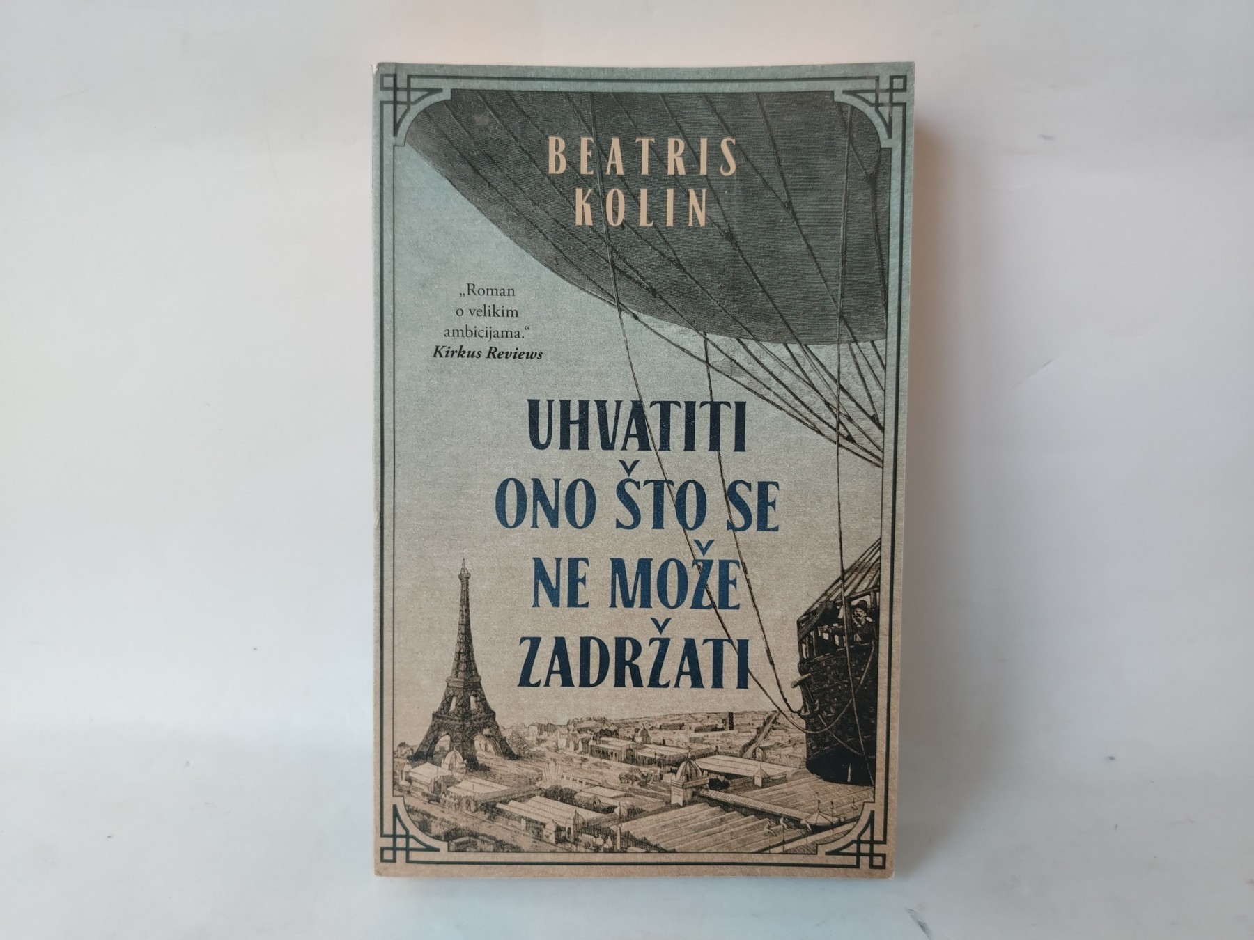 Uhvatiti ono što se ne može zadržati — Beatris Kolin