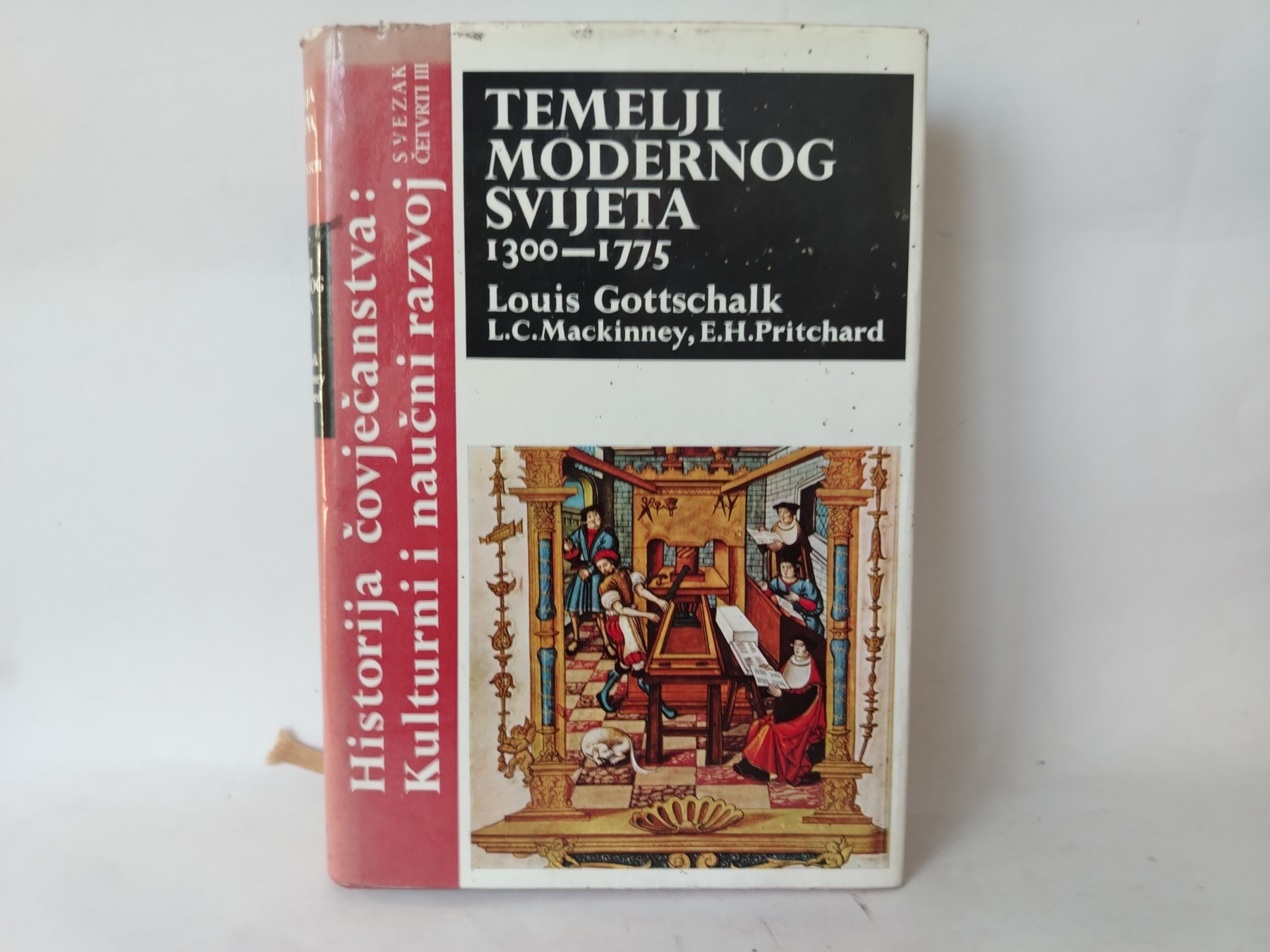Temelji modernog svijeta 1300-1775 svezak četvrti — Grupa autora