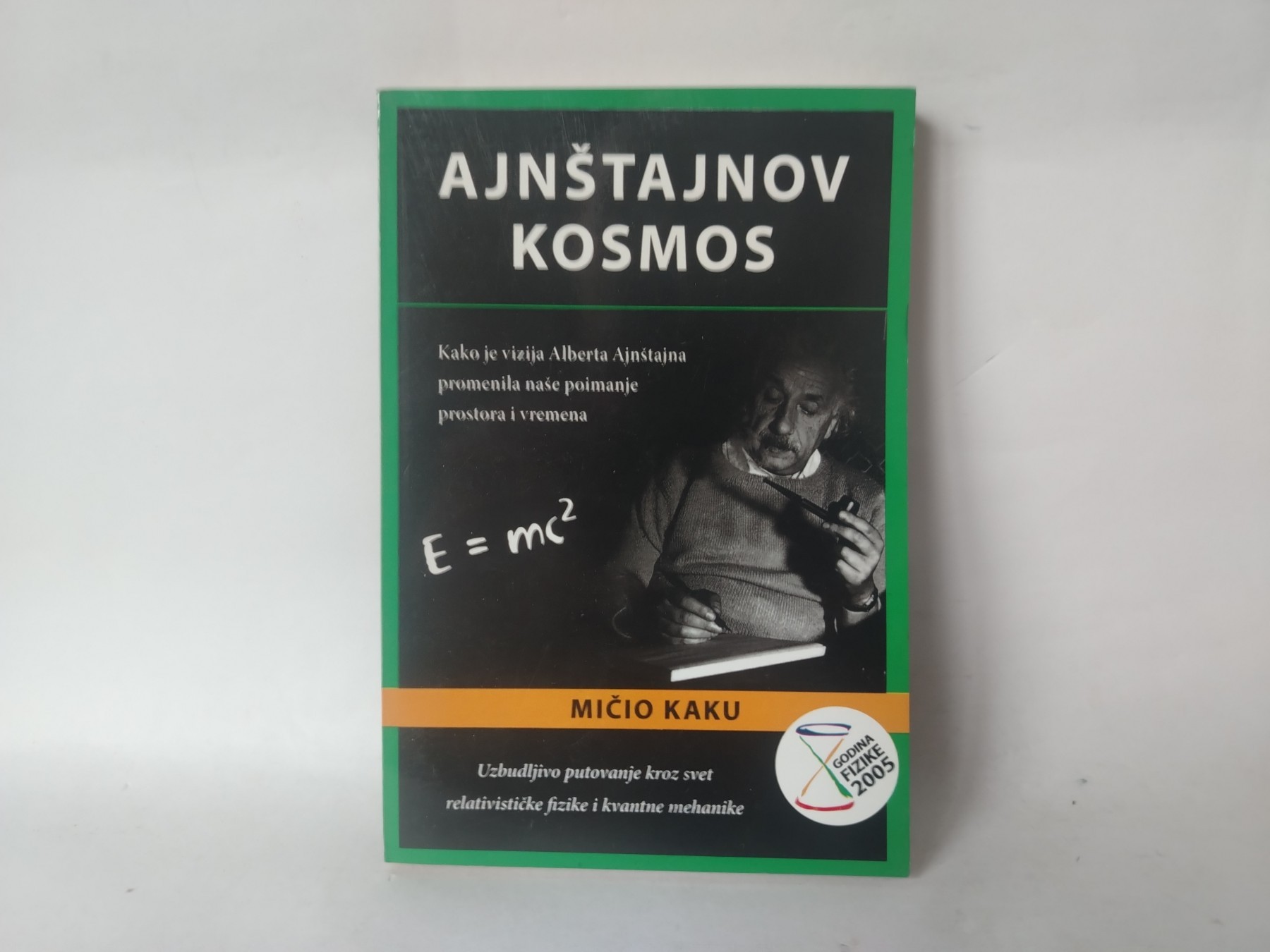 Ajnštajnov kosmos — Mičio Kaku