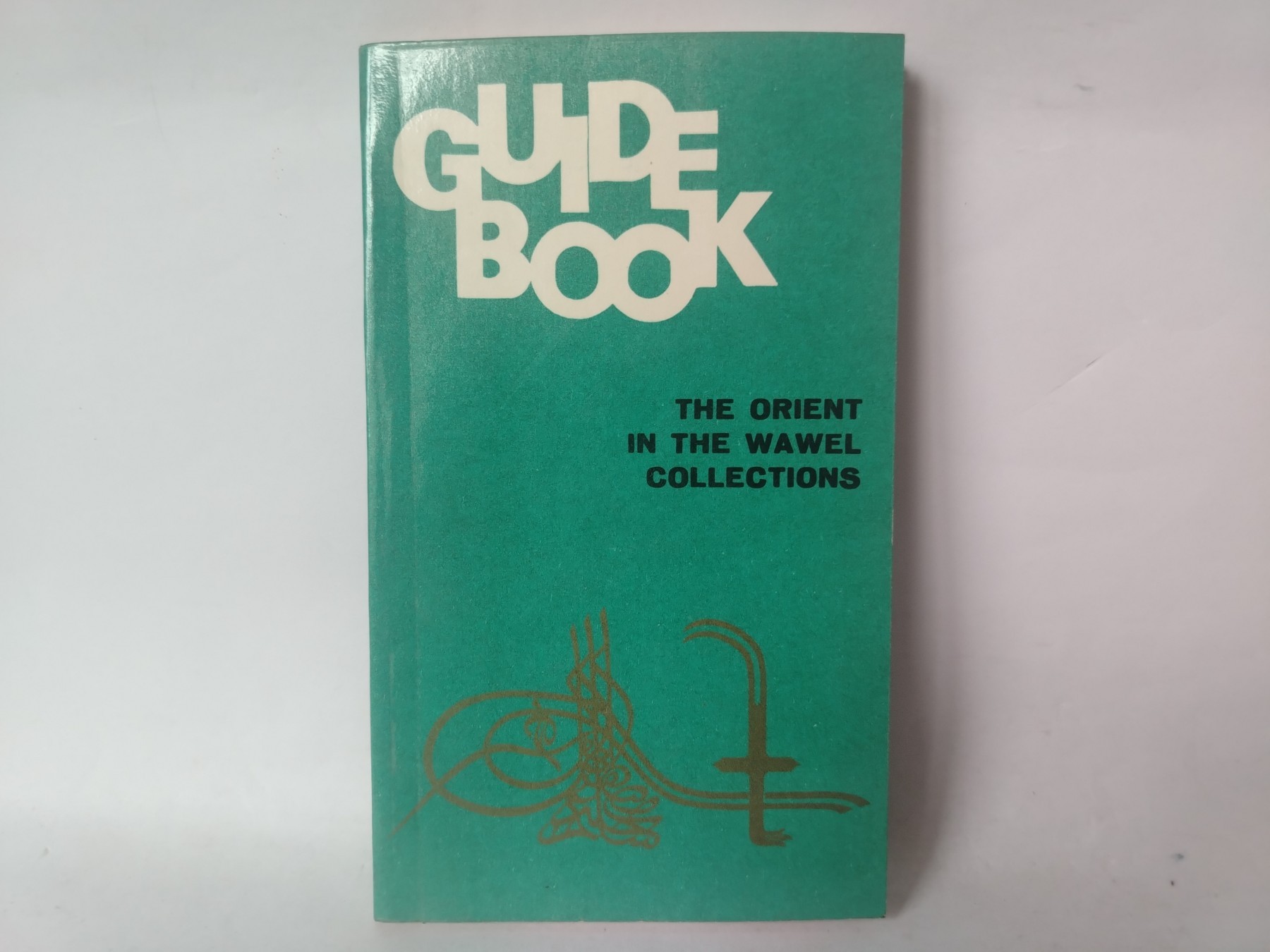 The Orient in the Wawel Collections — Guide Book — Grupa autora