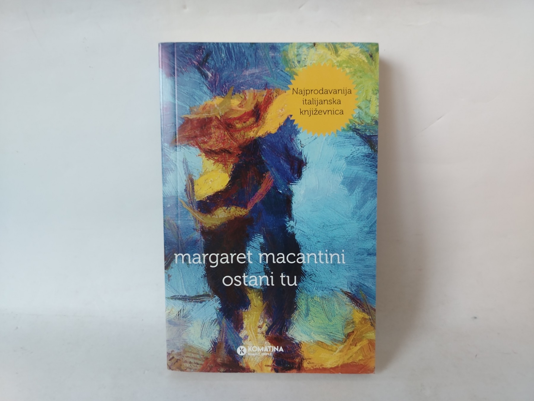 Ostani tu — Margaret Macantini