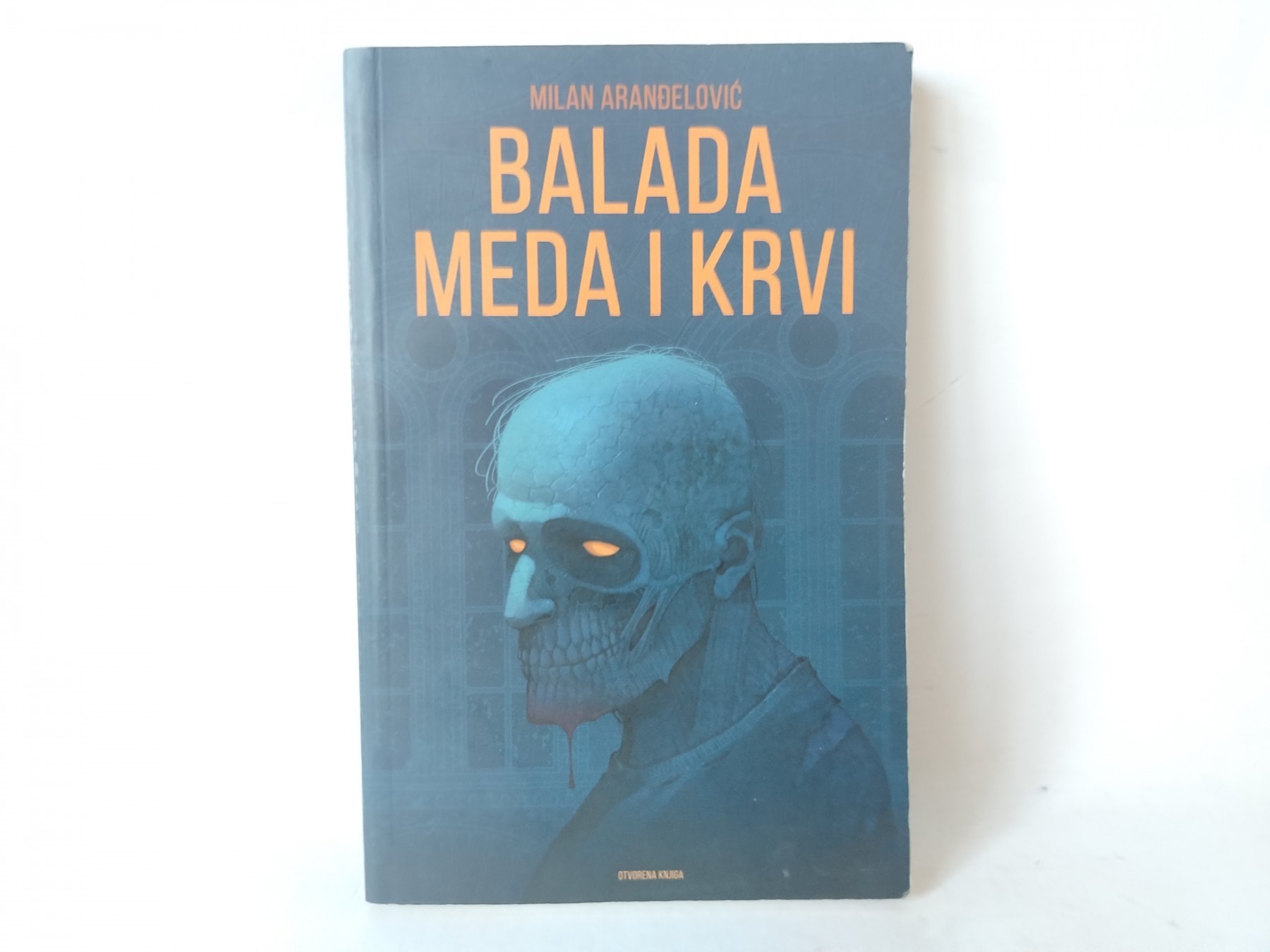 Balada meda i krvi — Milan Aranđelović