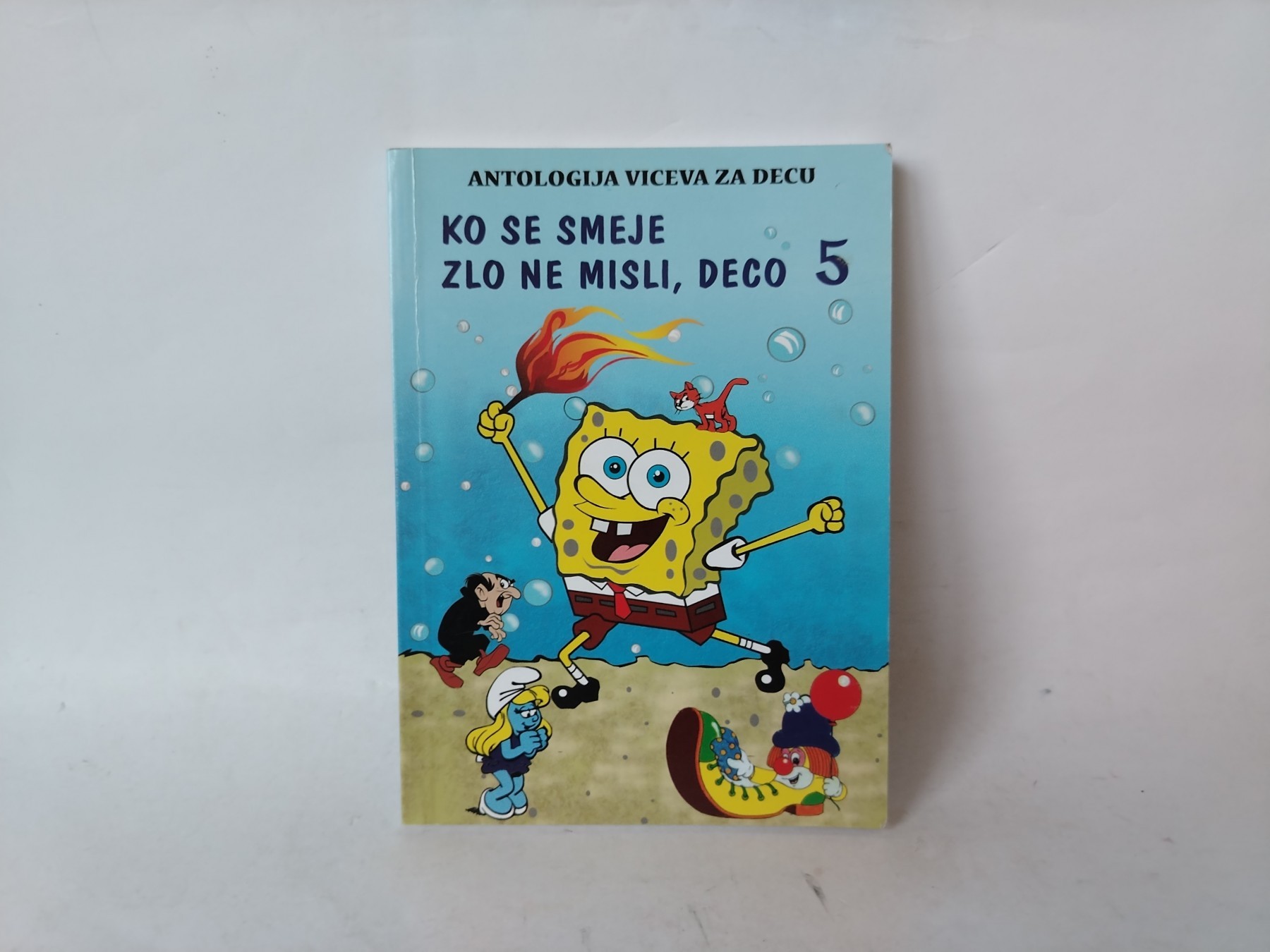 Ko se smeje zlo ne misli, deco 5 Antologija viceva — Grupa autora