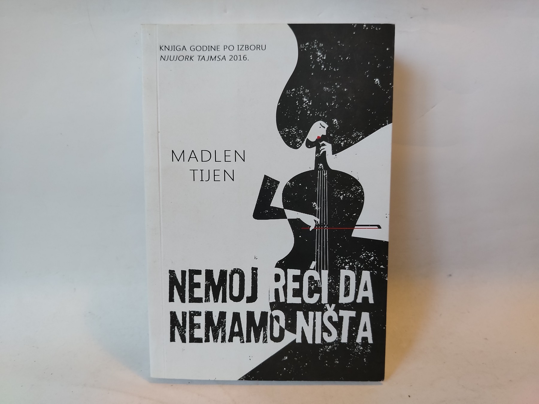 Nemoj reci da nemamo nista — Madlen Tijen