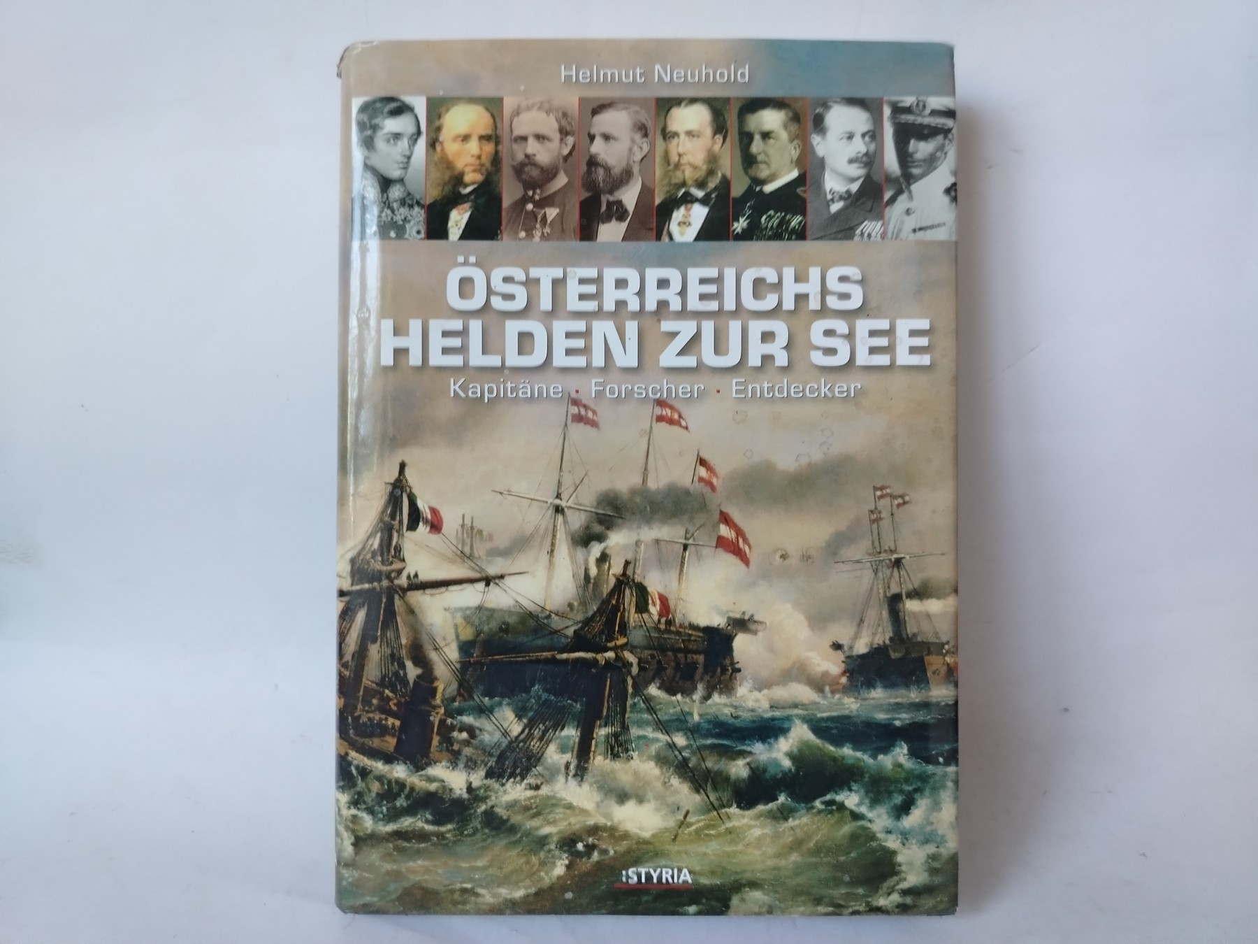 Österreichs Helden zur See — Austrijski heroji mora — Grupa autora